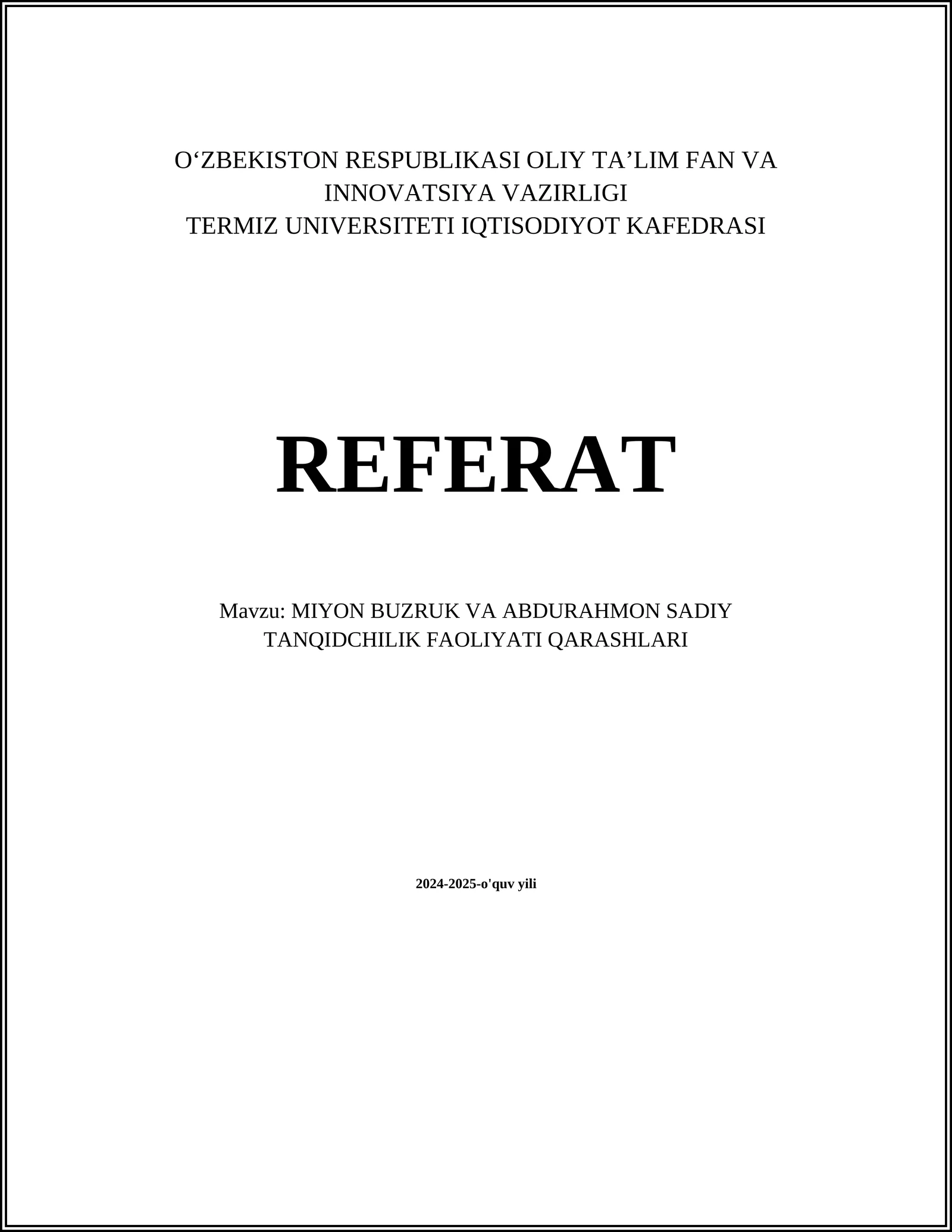 MIYON BUZRUK VA ABDURAHMON SADIY TANQIDCHILIK FAOLIYATI QARASHLARI