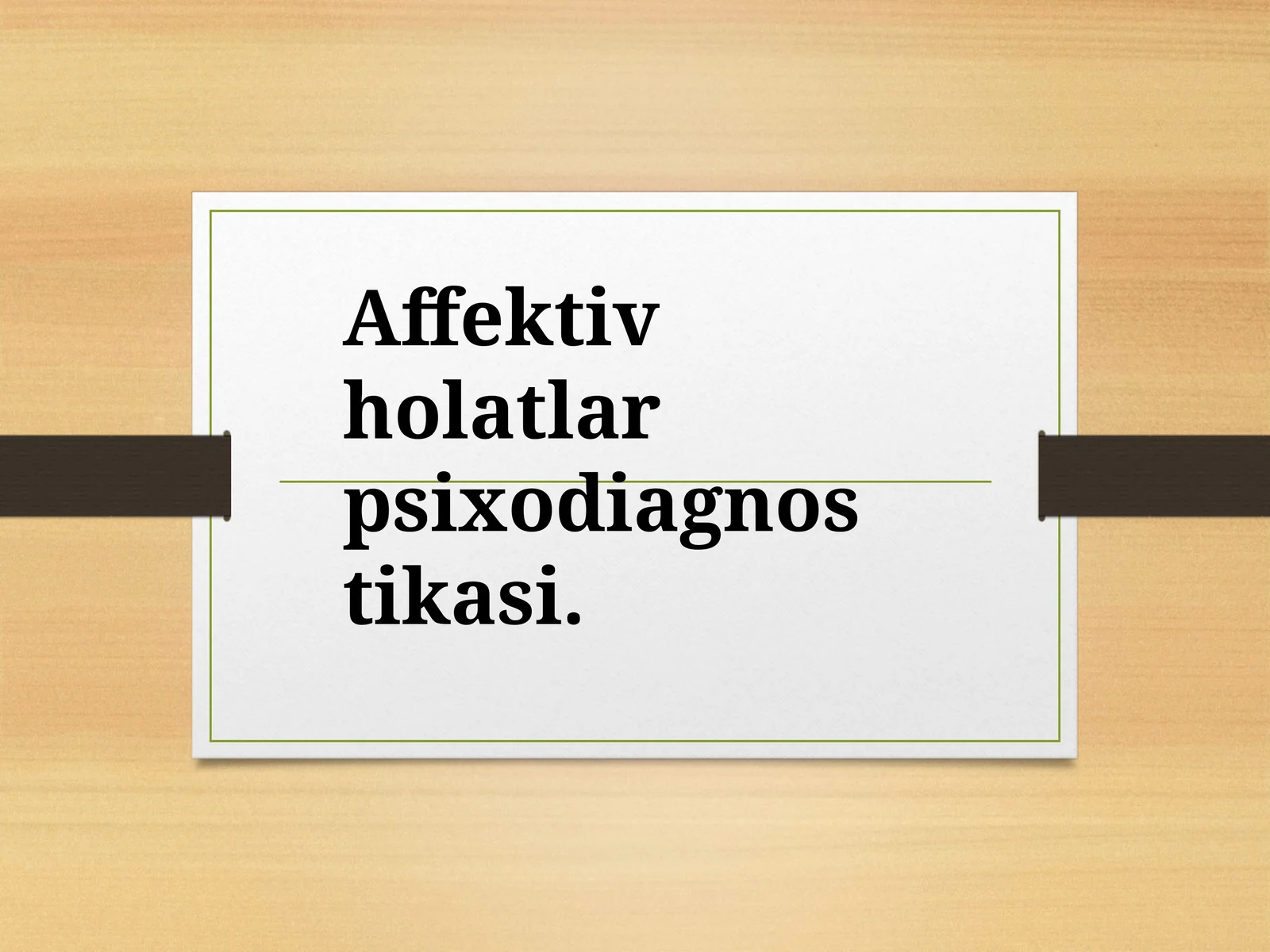 Affektiv holatlar psixodiagnostikasi
