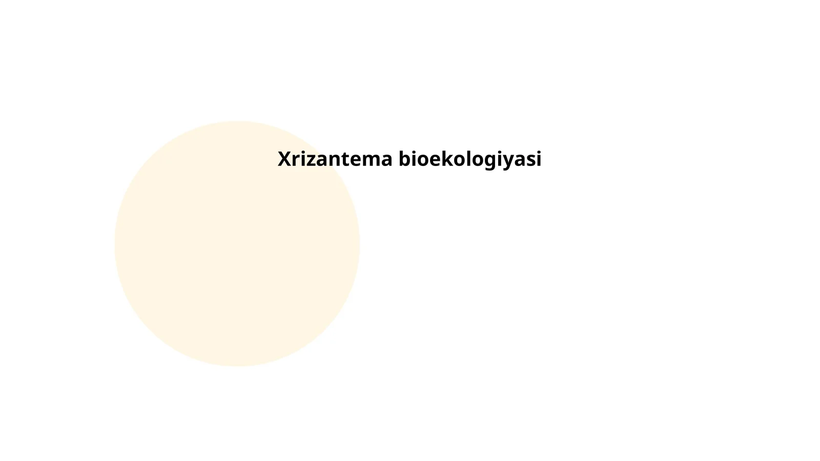 Xrizantema bioekologiyasi
