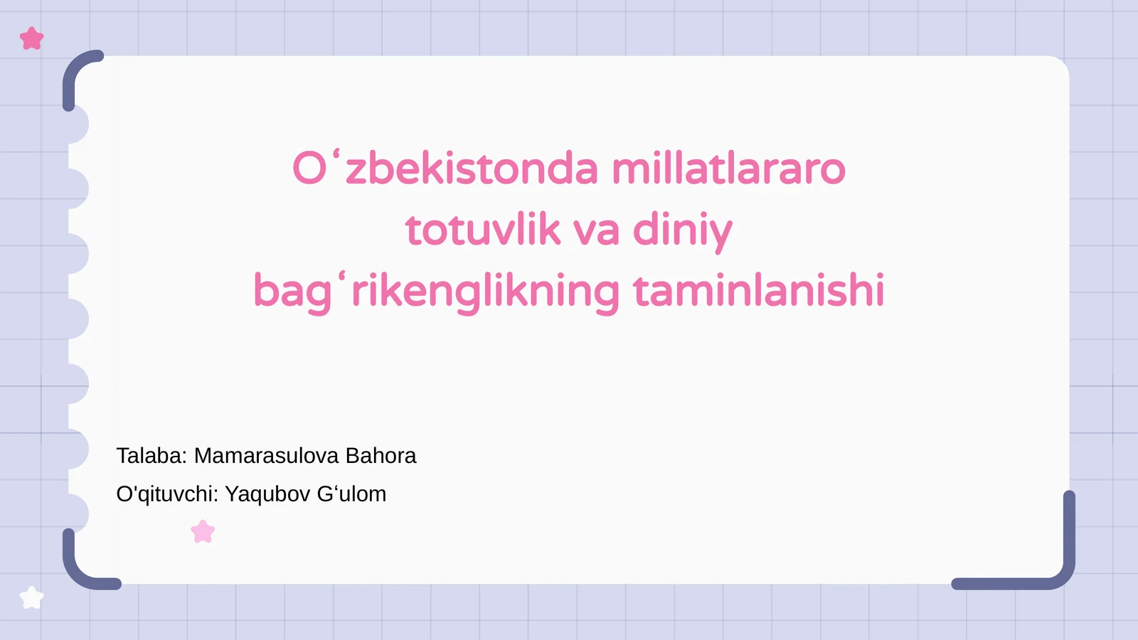 Oʻzbekistonda millatlararo totuvlik va diniy bagʻrikenglikning taminlanishi