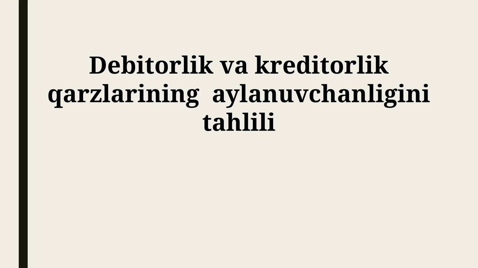 Debitorlik va kreditorlik qarzlarining aylanuvchanligini tahlili