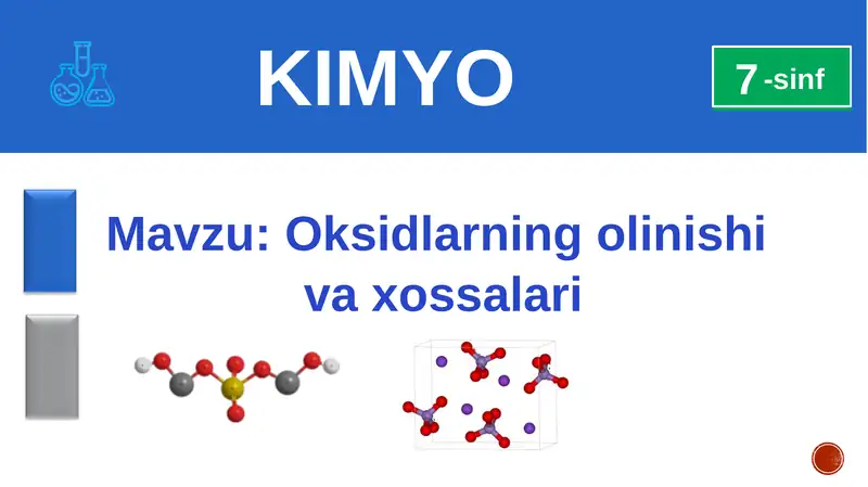 Oksidlarning olinishi va xossalari