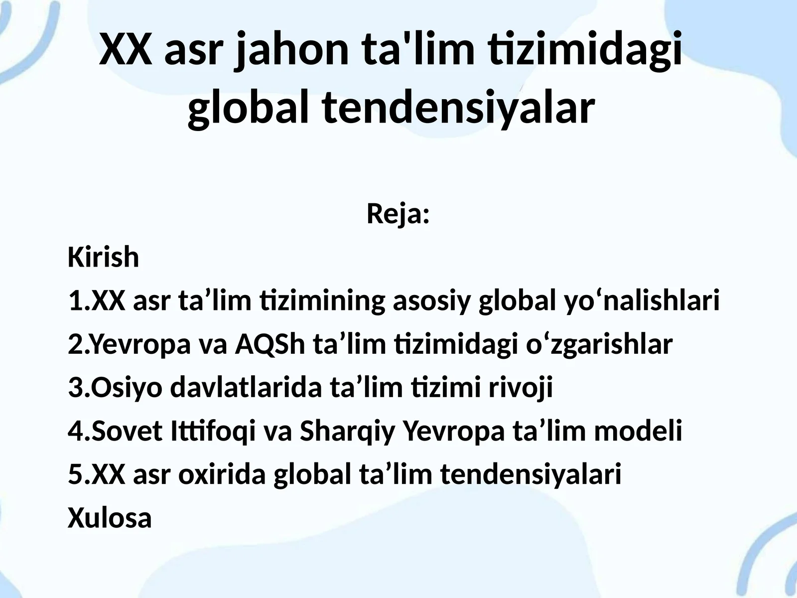XX asr jahon ta'lim tizimida global tendensiyalar
