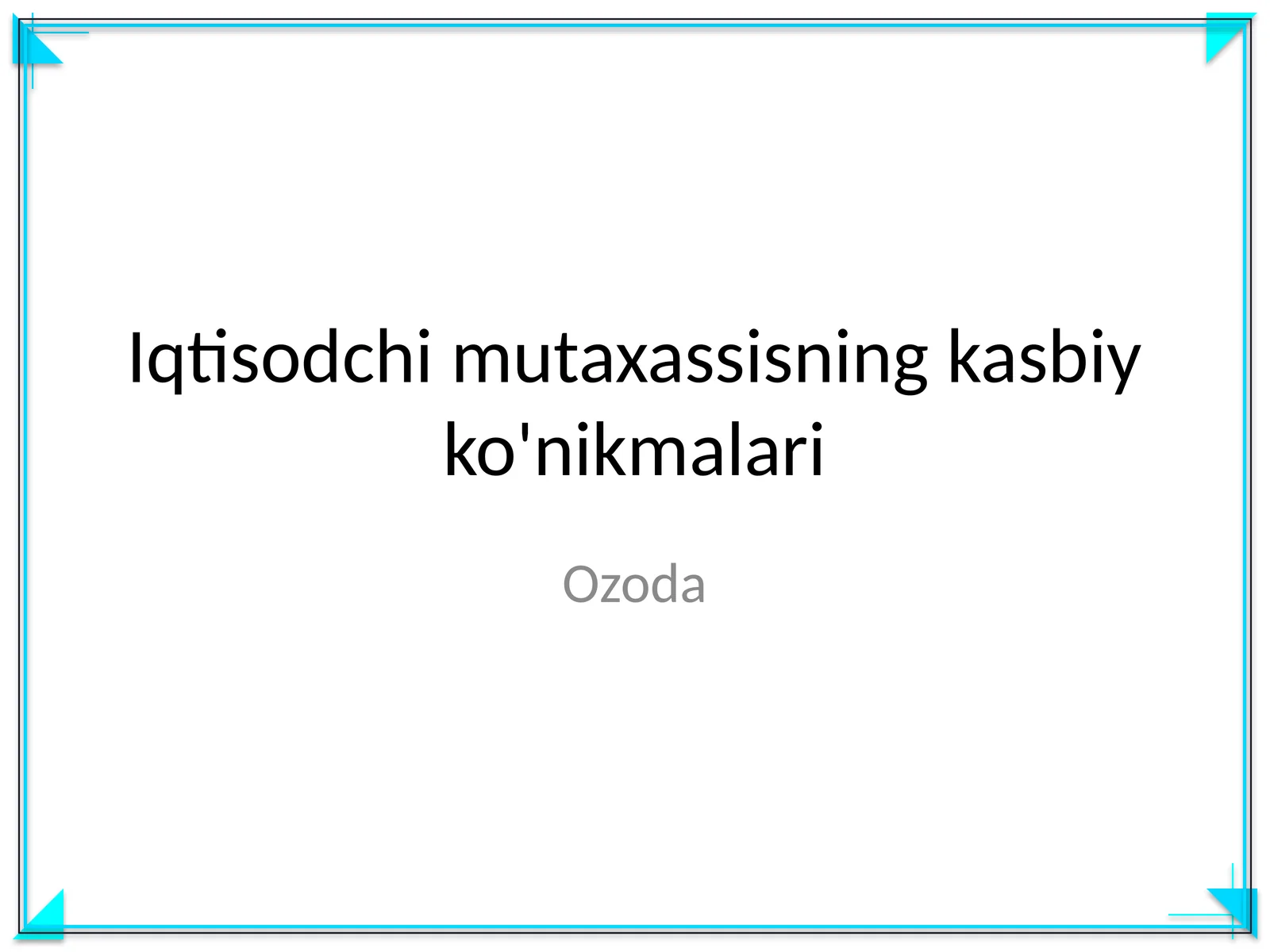 Iqtisodchi mutaxassisning kasbiy ko'nikmalari
