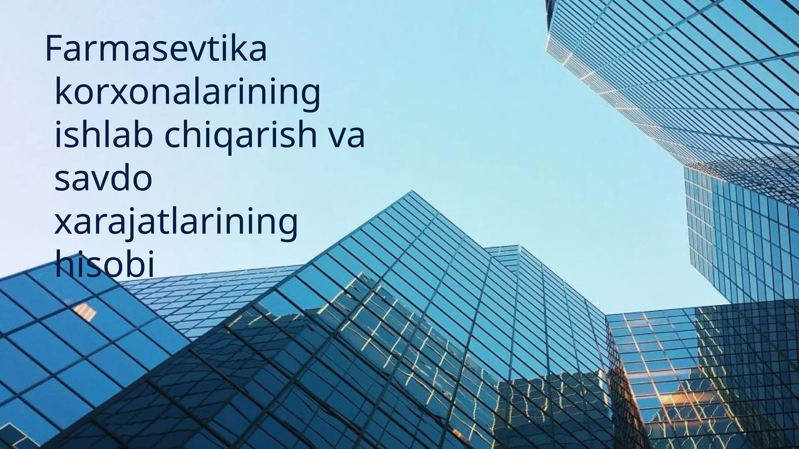 Farmasevtikakorxonalariningishlabchiqarishvasavdoxarajatlarininghisobi