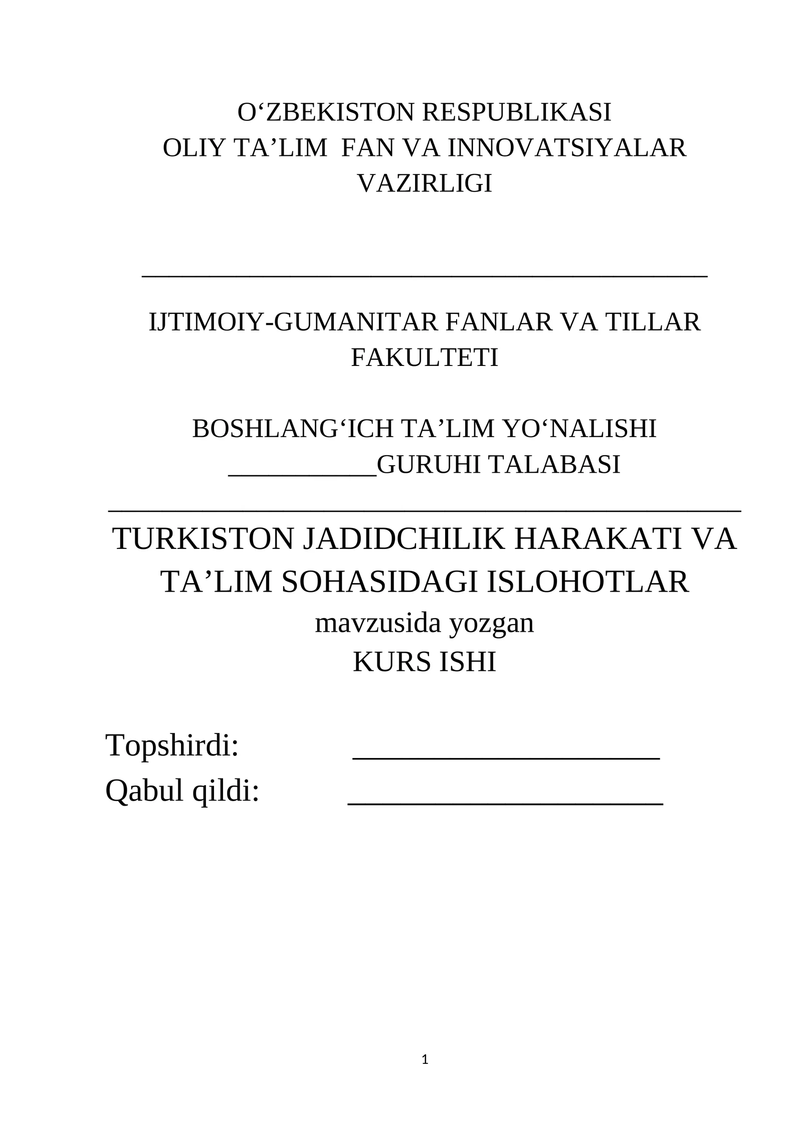 "TURKISTON JADIDCHILIK HARAKATI VA TA’LIM SOHASIDAGI ISLOHOTLAR"