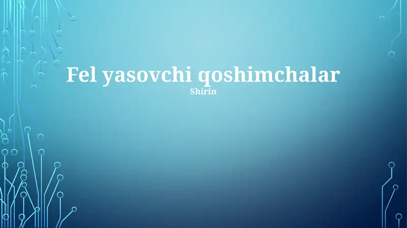 Fel yasovchi qoshimchalar