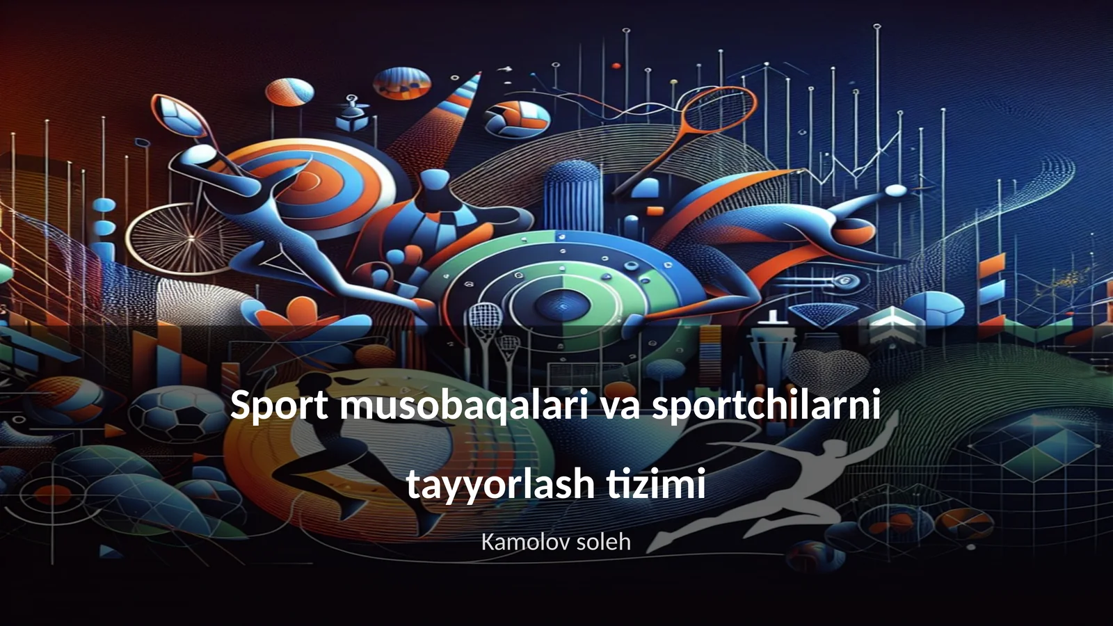 Sport musobaqalari va sportchilarni tayyorlash tizimi