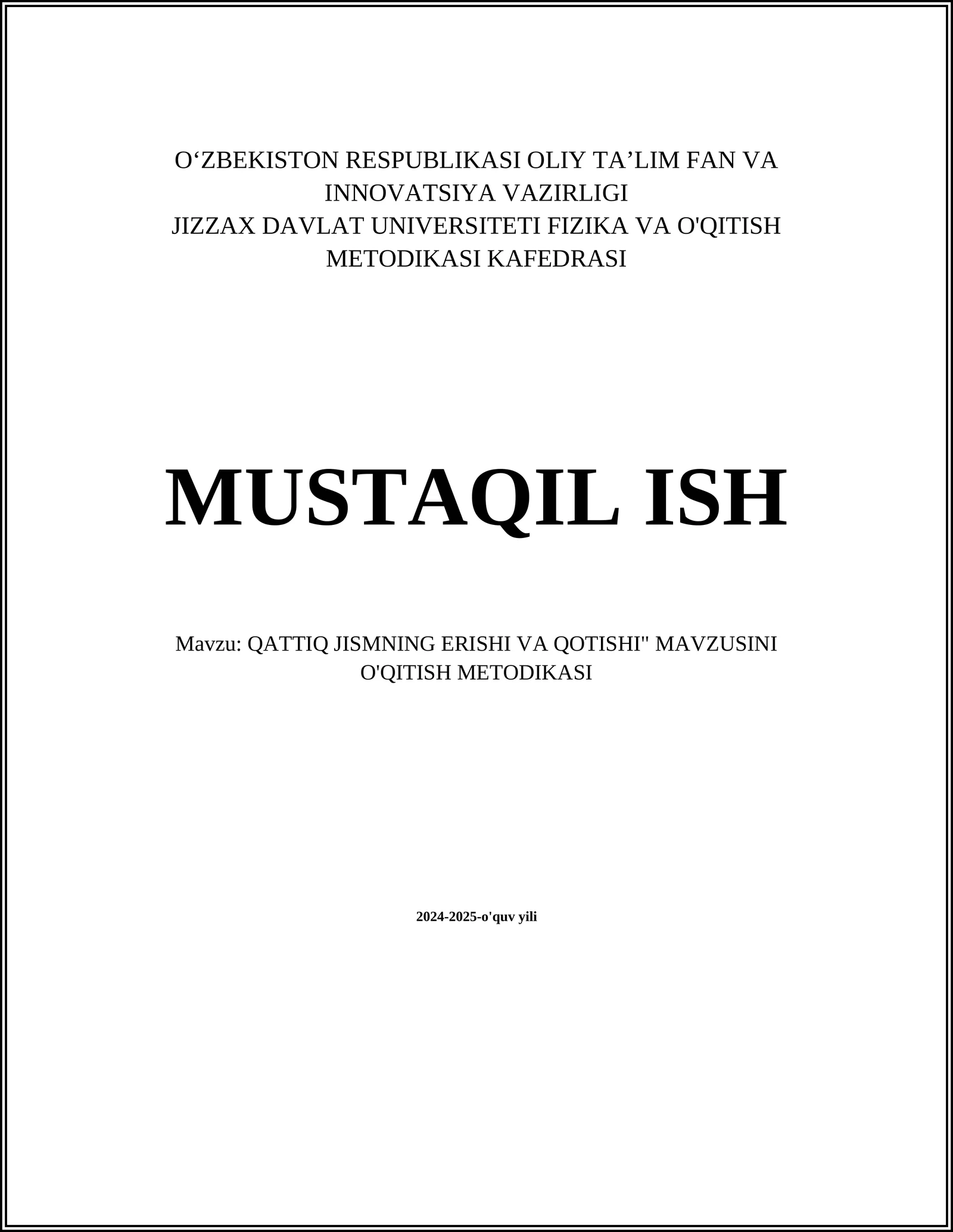 QATTIQ JISMNING ERISHI VA QOTISHI" MAVZUSINI O'QITISH METODIKASI