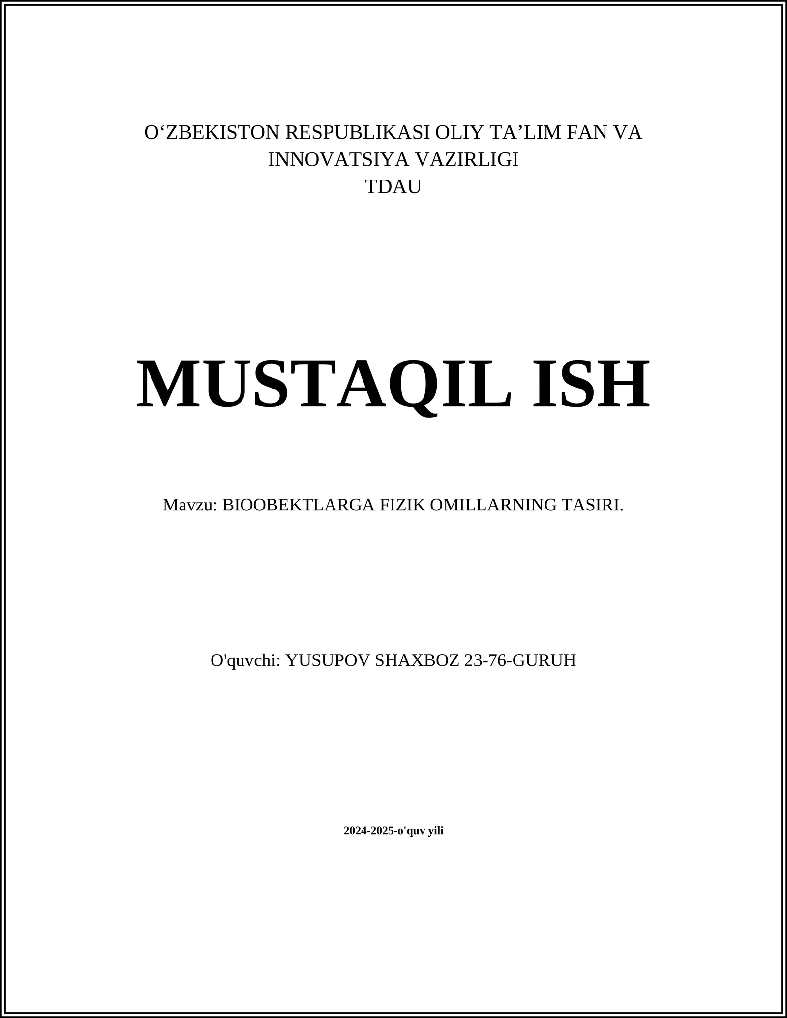 BIOOBEKTLARGA FIZIK OMILLARNING TASIRI
