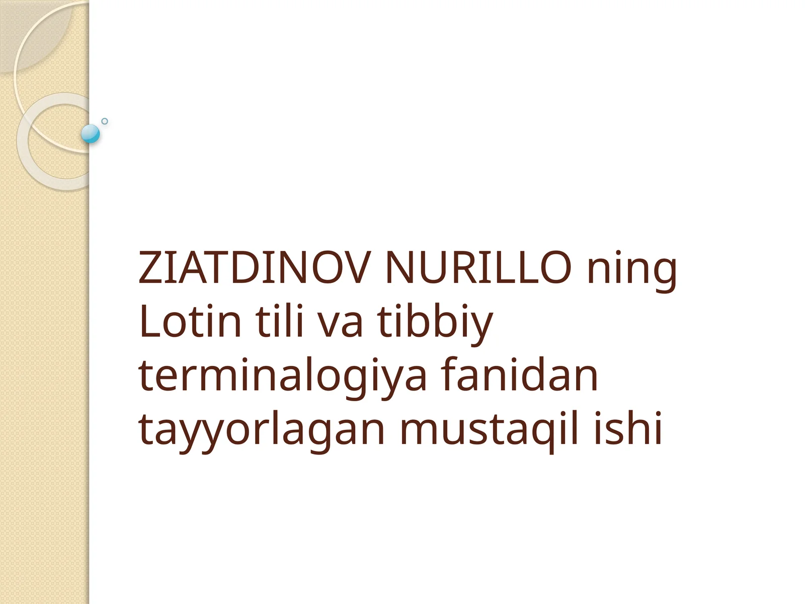 Lotintilivatibbiyterminalogiyafanidantayyorlaganmustaqilishi