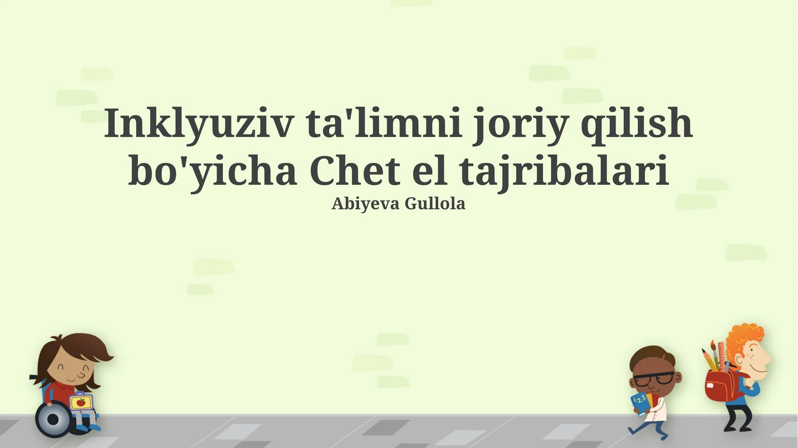 Inklyuziv ta'limni joriy qilish bo'yicha Chet el tajribalari