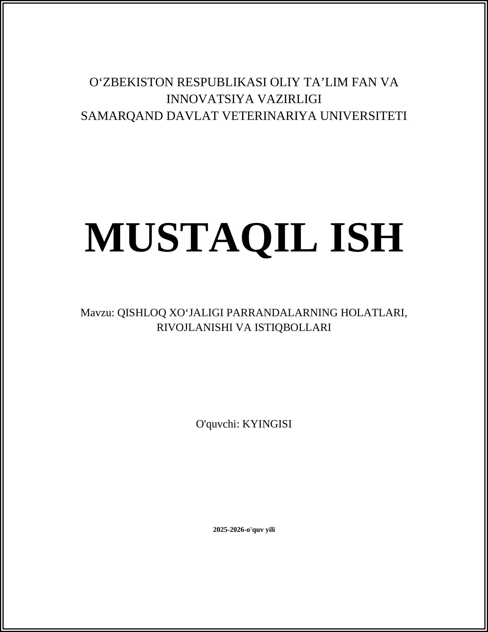 QISHLOQ XOʻJALIGI PARRANDALARNING HOLATLARI, RIVOJLANISHI VA ISTIQBOLLARI