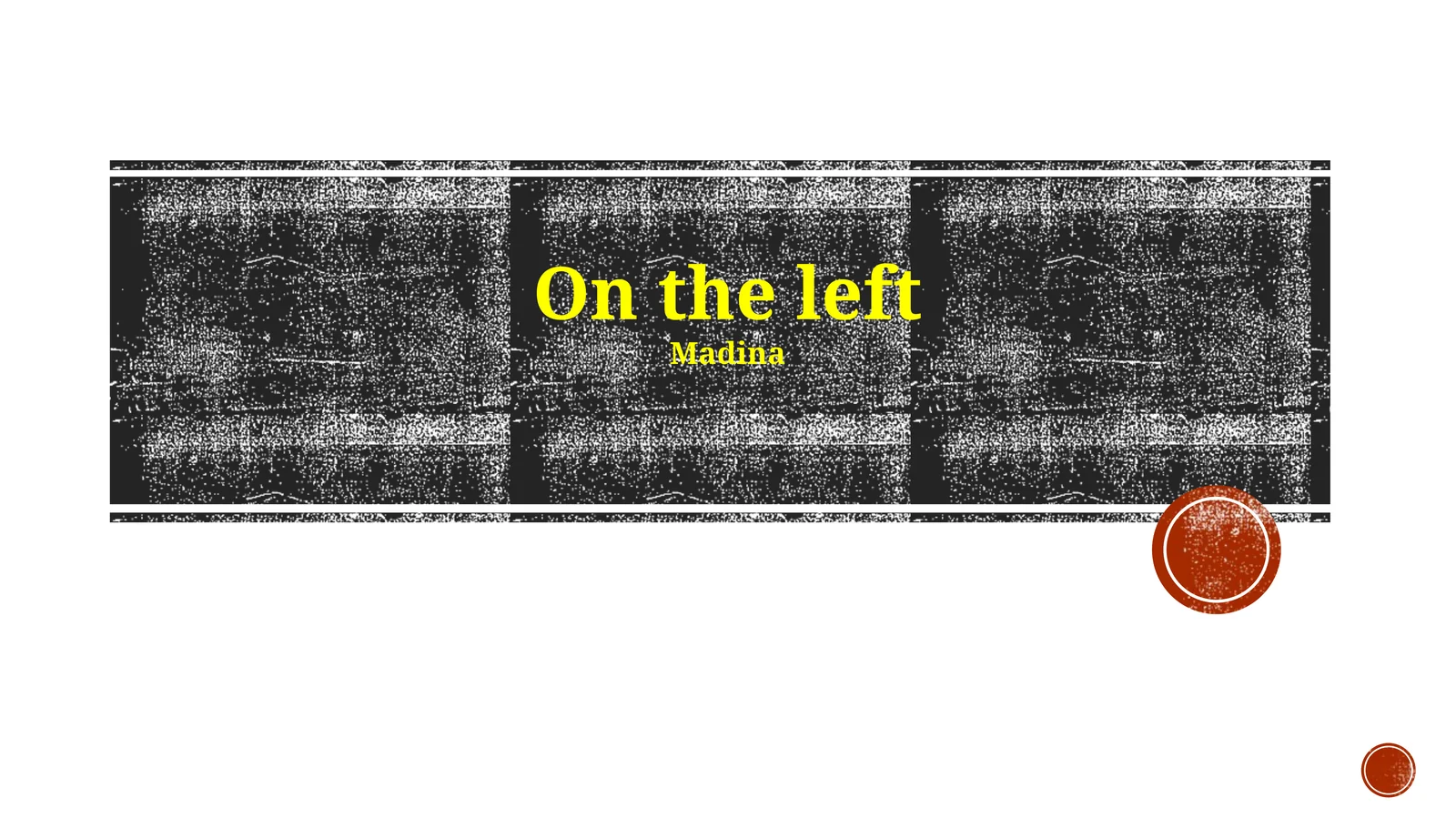 On the left