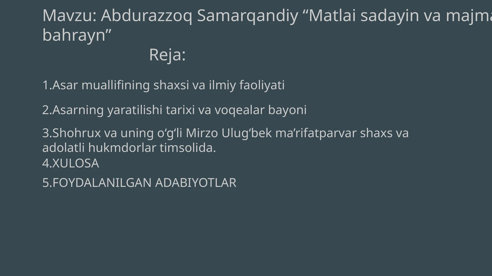 Abdurazzoq Samarqandiy “Matlai sadayin va majmai bahrayn”