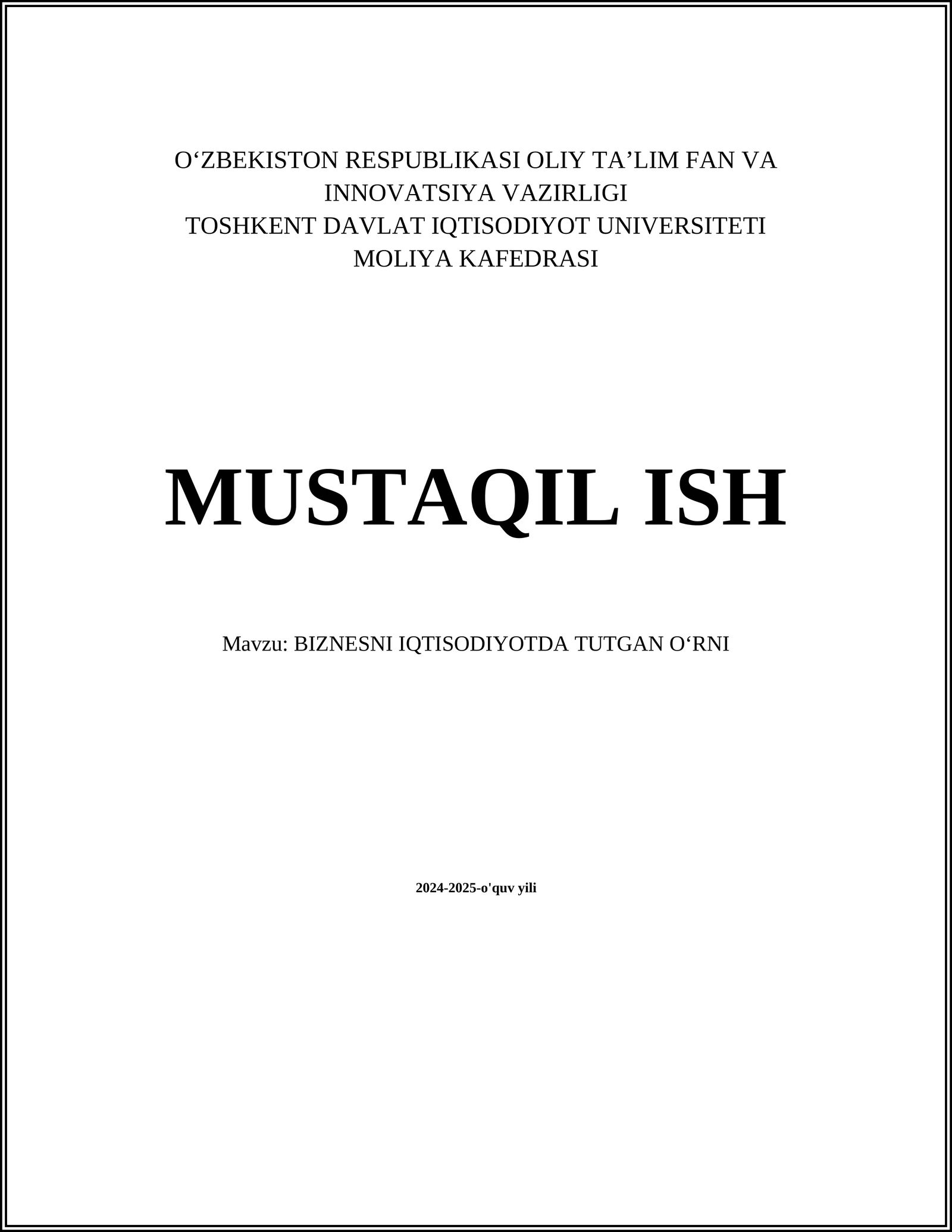 BIZNESNI IQTISODIYOTDA TUTGAN OʻRNI