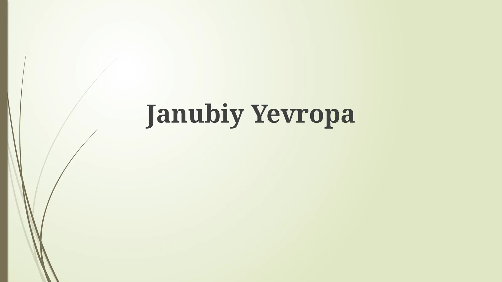 Janubiy Yevropaning Geografiyasi