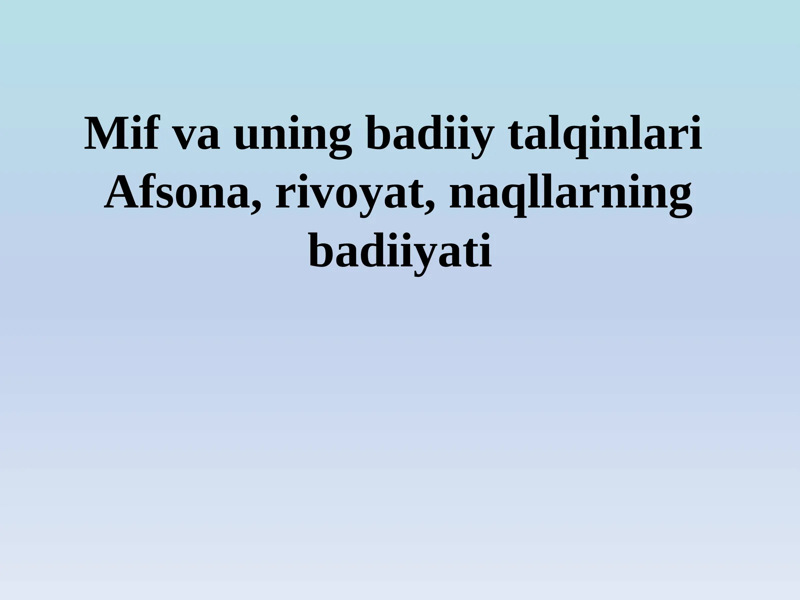 Mif va uning badiiy talqinlari