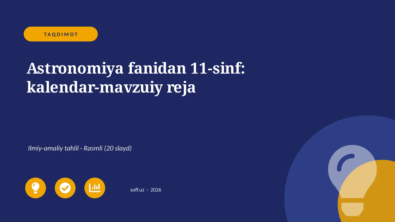 Astronomiya fanidan 11-sinf: kalendar-mavzuiy reja