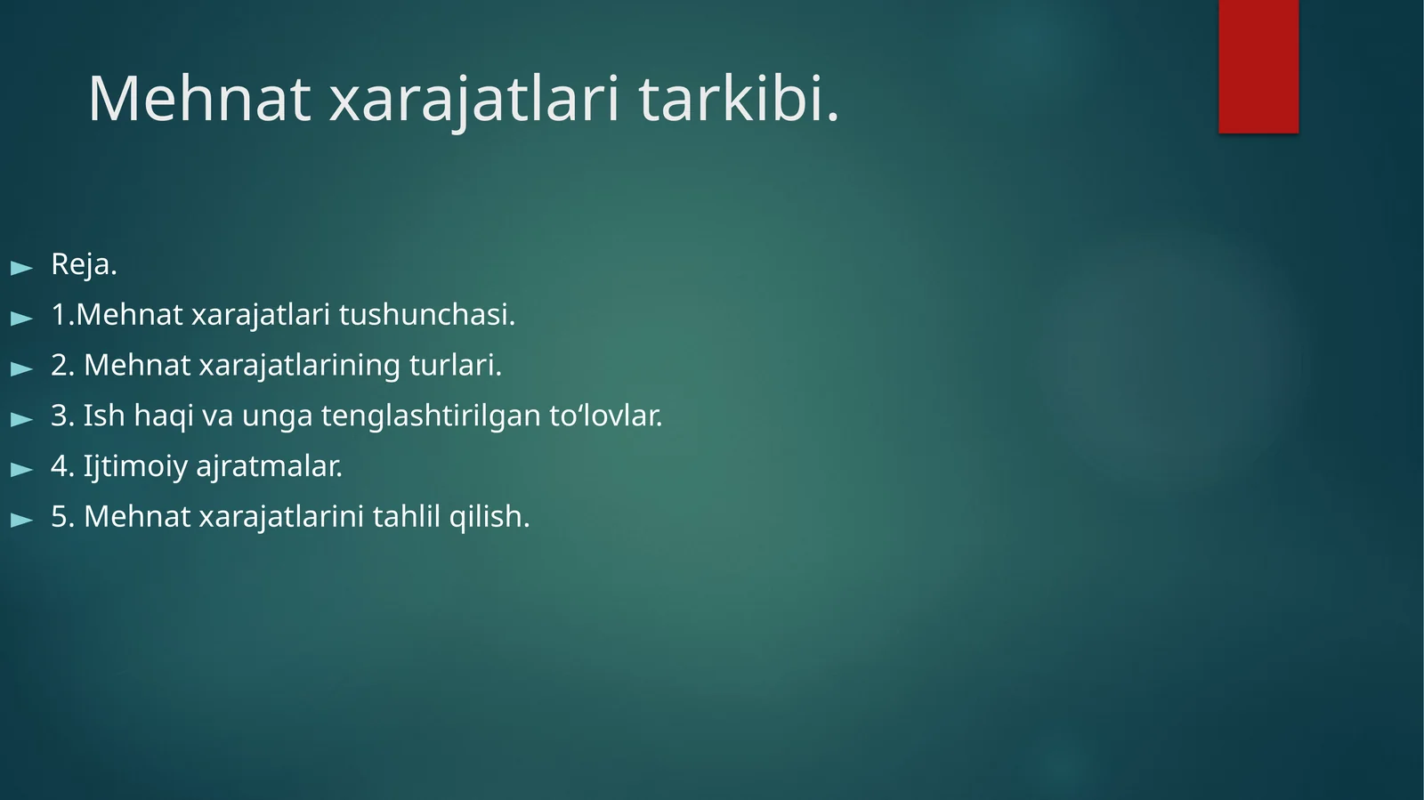 Mehnat xarajatlari tarkibi