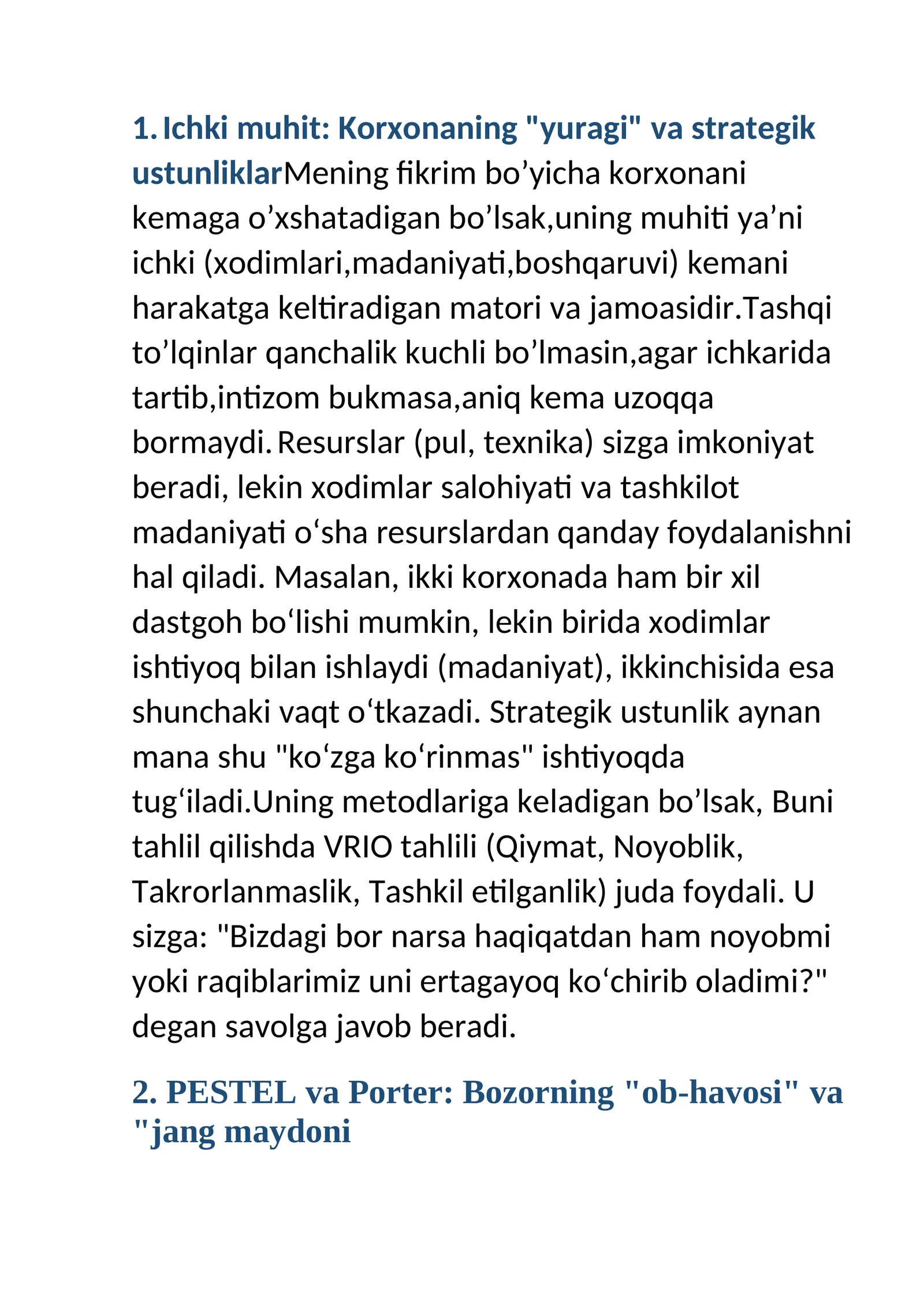 Ichki muhit: Korxonaning "yuragi" va strategik ustunliklar