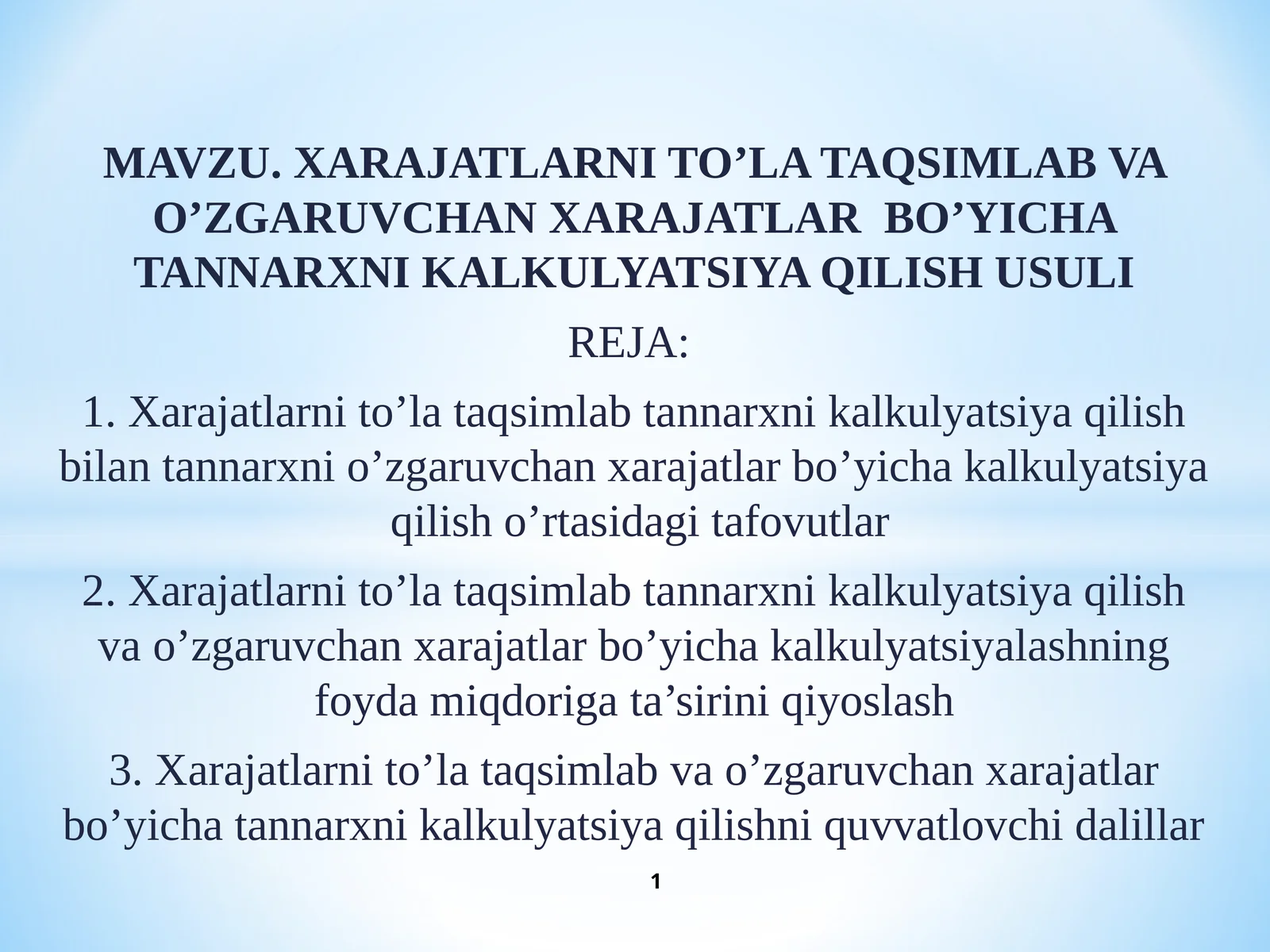 XARAJATLARNI TO’LA TAQSIMLAB VA O’ZGARUVCHAN XARAJATLAR BO’YICHA TANNARXNI KALKULYATSIYA QILISH USULI