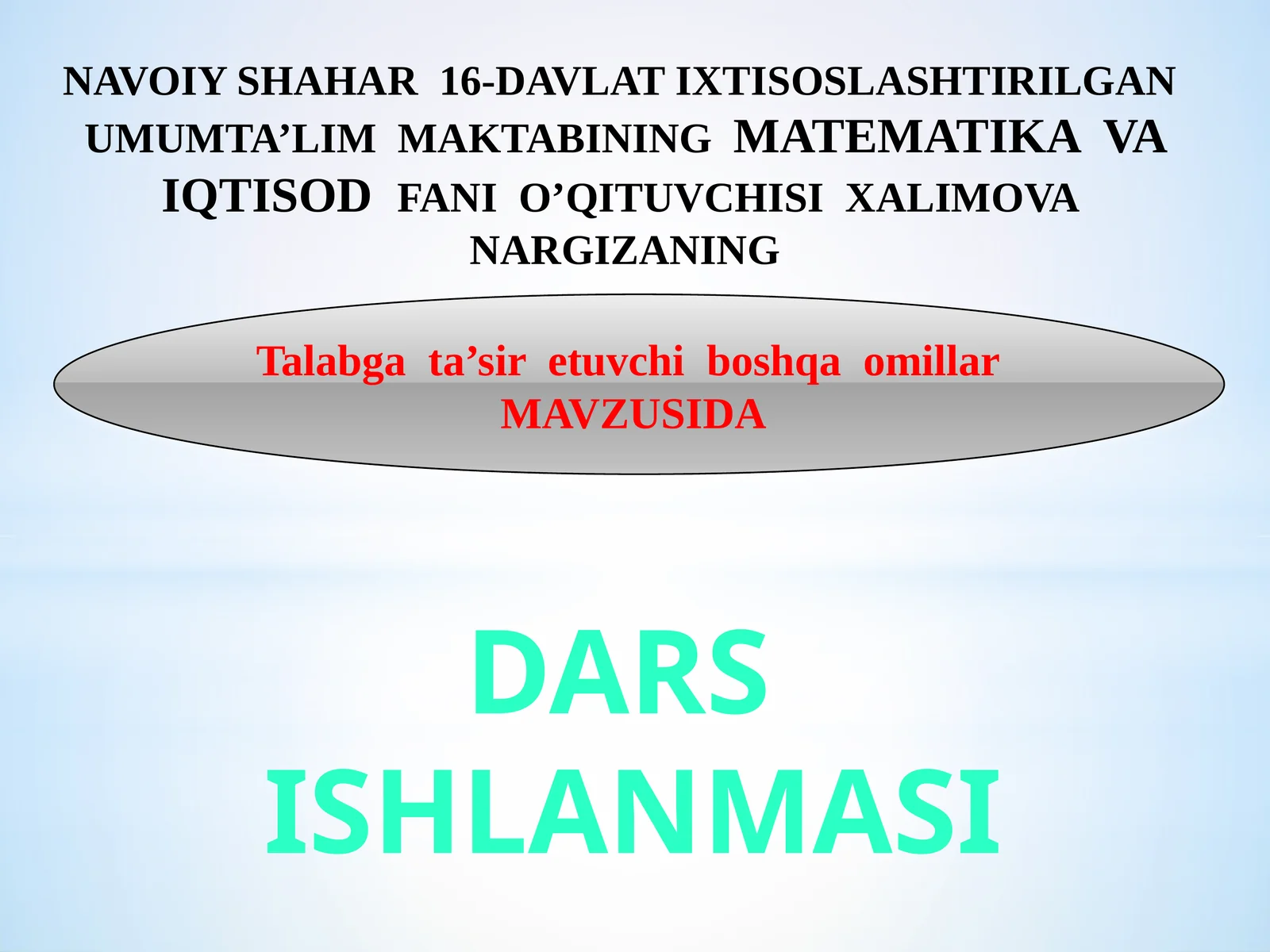 8-sinf Iqtisod fanidan dars ishlanma. Talabga ta'sir etuvchi boshqa omillar