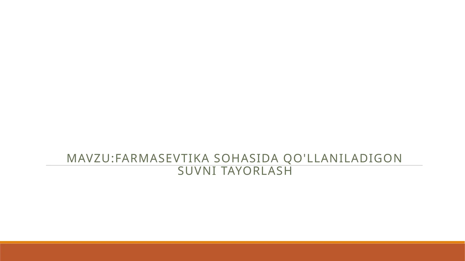 FARMASEVTIKA SOHASIDA QO'LLANILADIGON SUVNI TAYORLASH