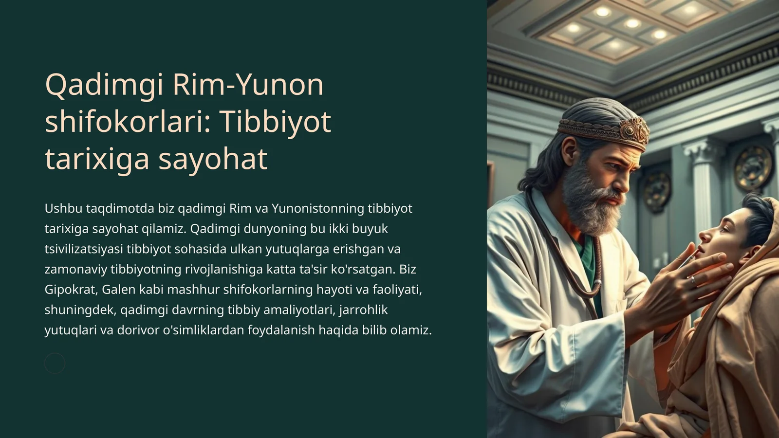 Qadimgi Rim-Yunon shifokorlari: Tibbiyot tarixiga sayohat