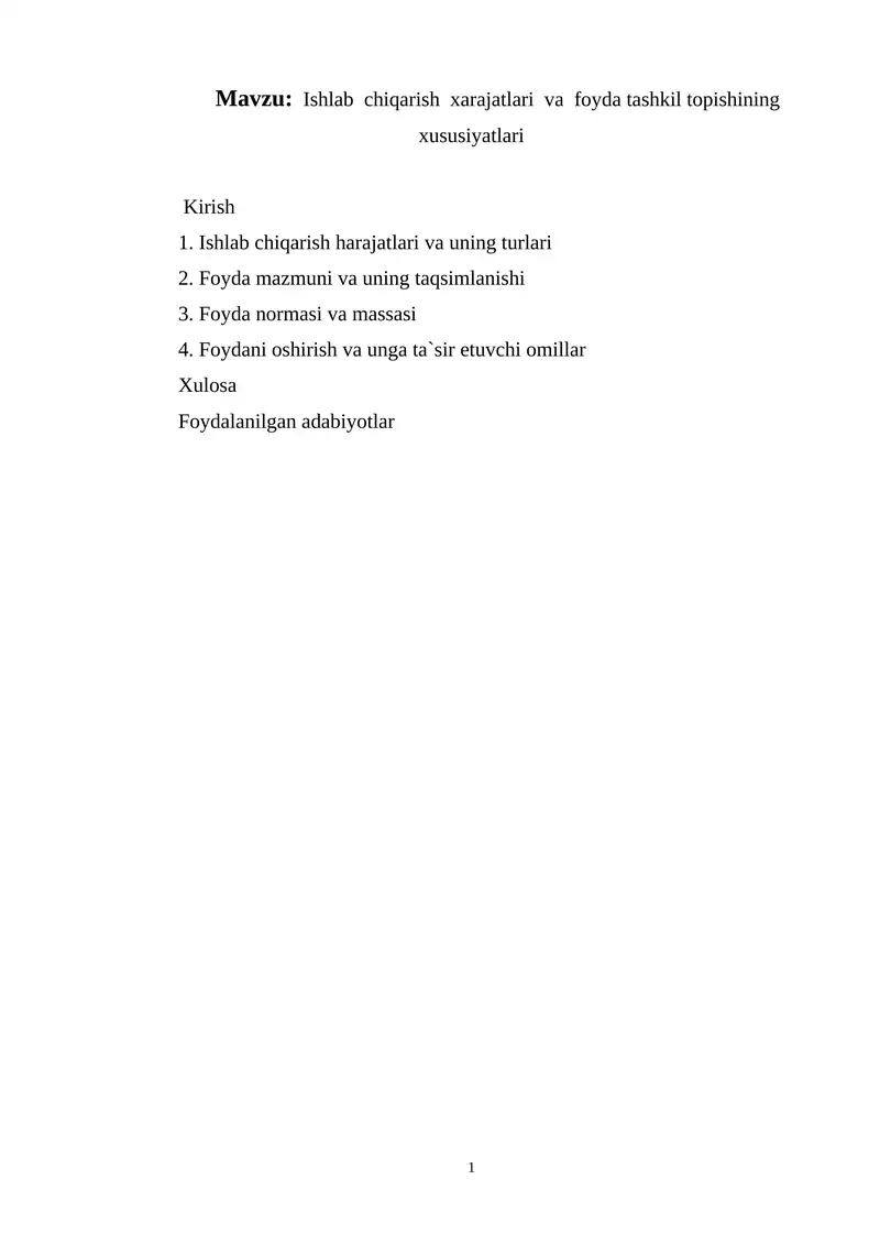 Ishlab chiqarish xarajatlari va foyda tashkil topishining xususiyatlari