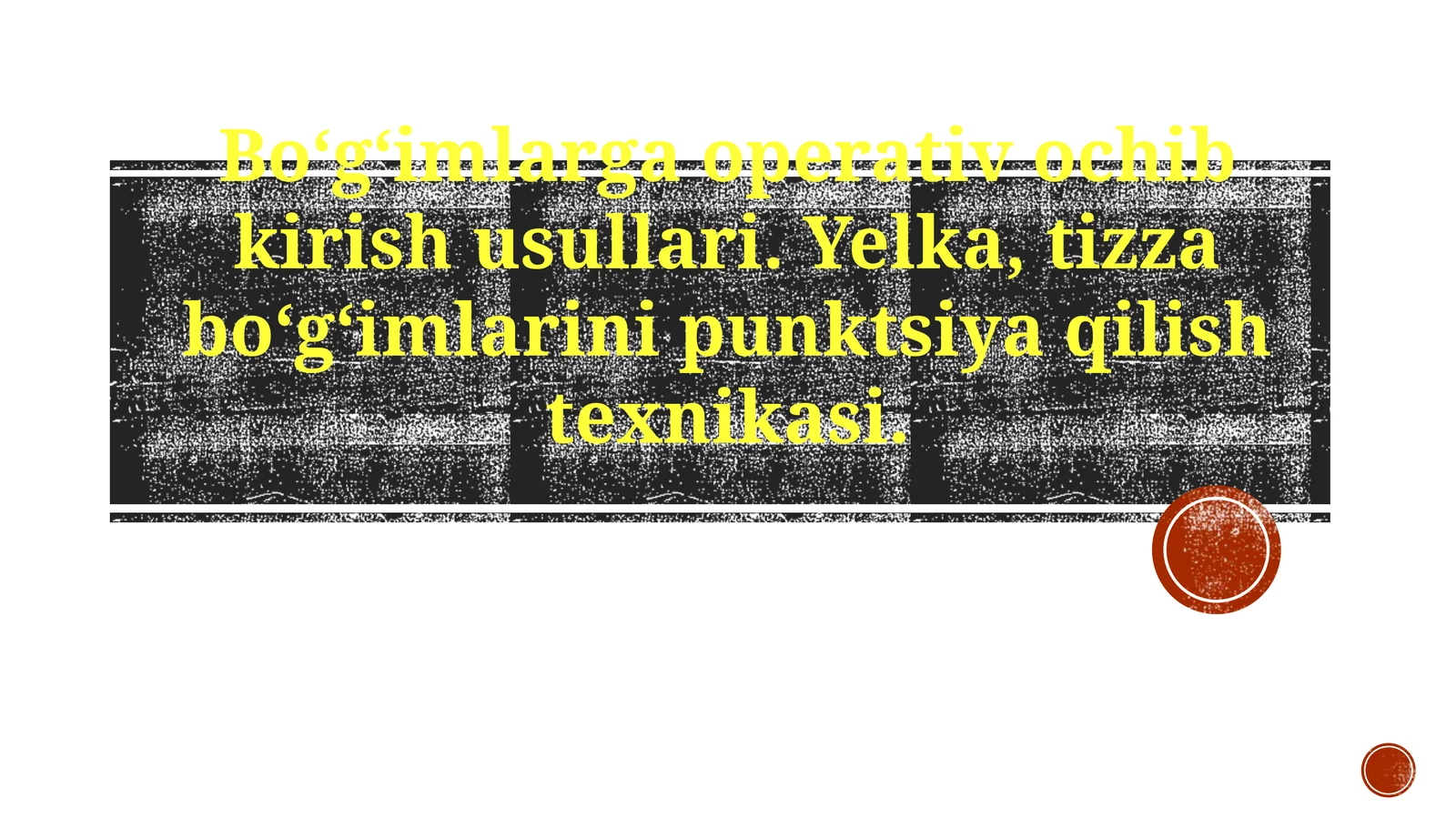 Tizza Bo'g'im Punksiyasi Texnikalari
