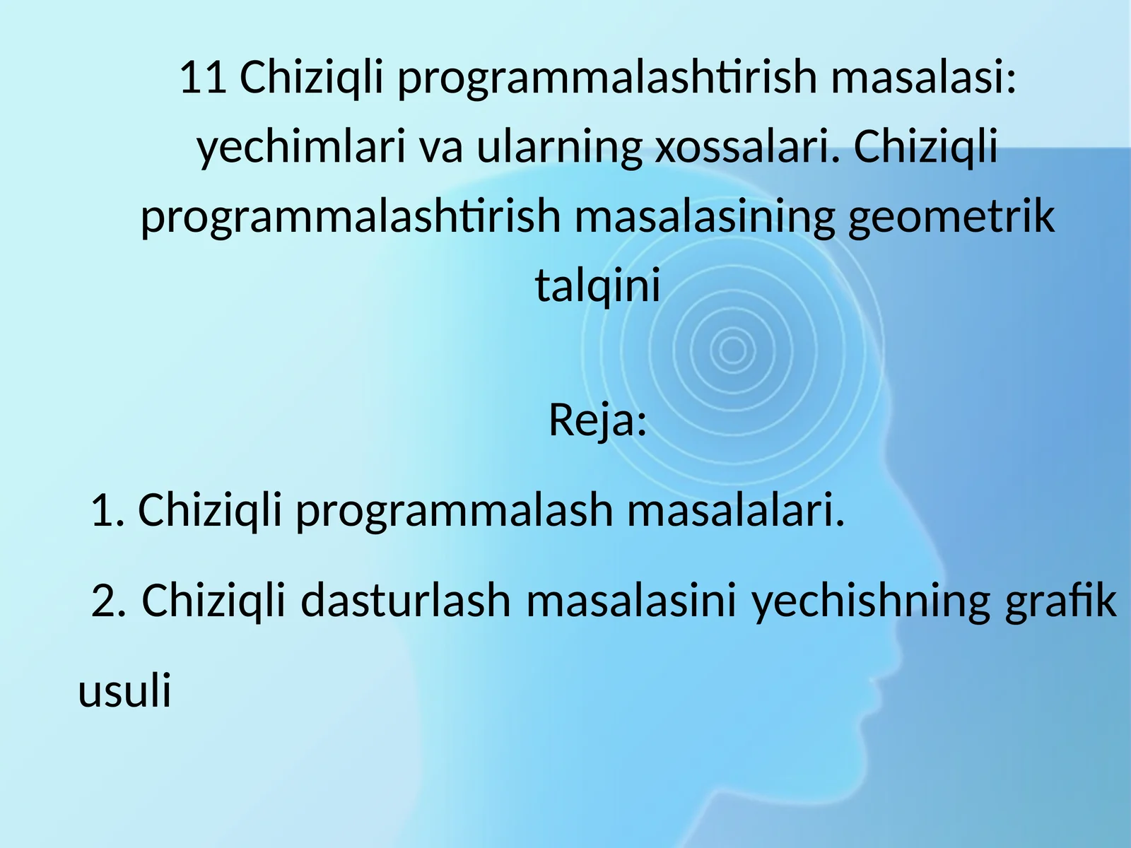 Chiziqli programmalashtirish masalasi: yechimlari va ularning xossalari