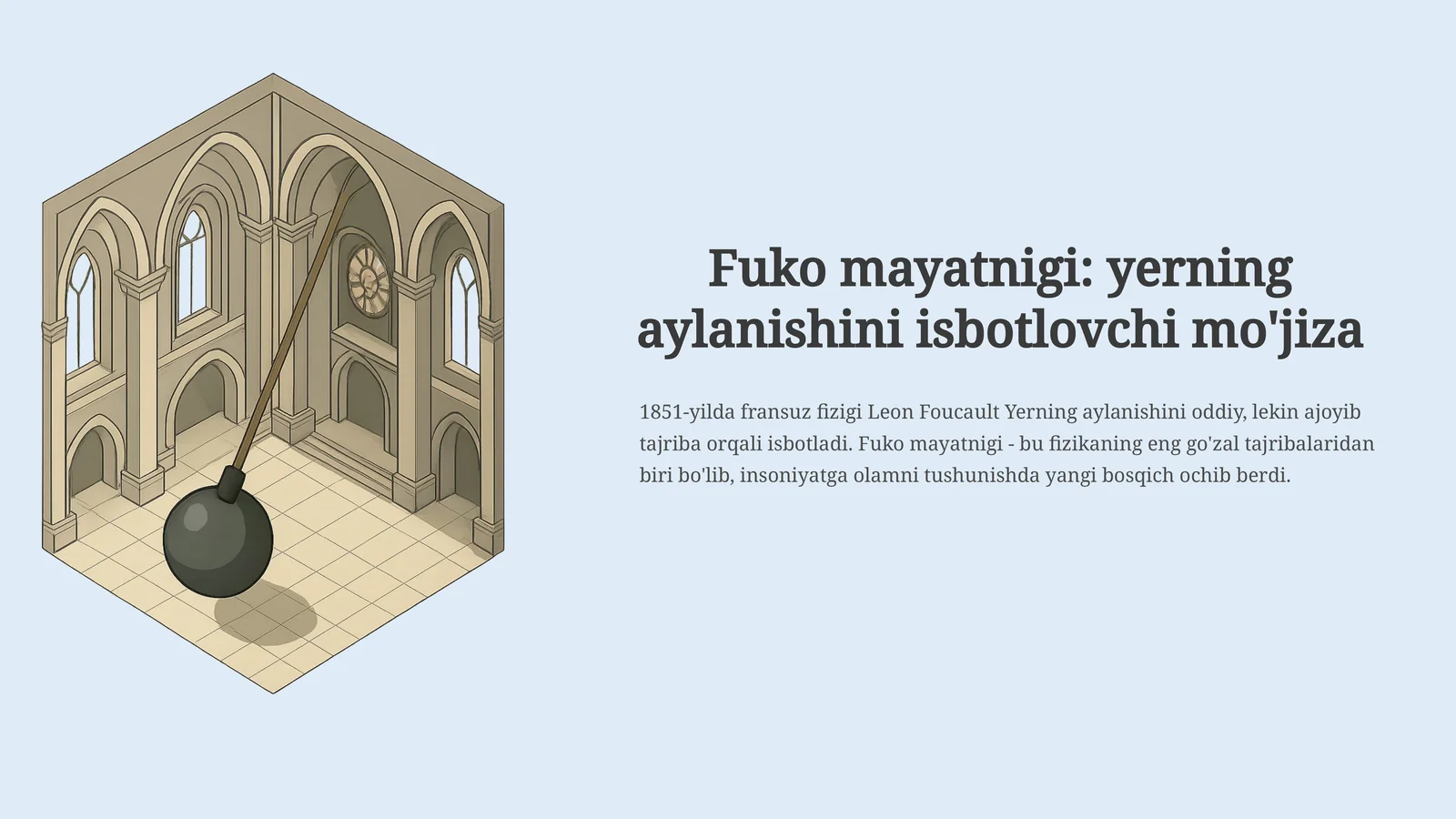 Fuko mayatnigi yerning aylanishini isbotlovchi mo'jiza