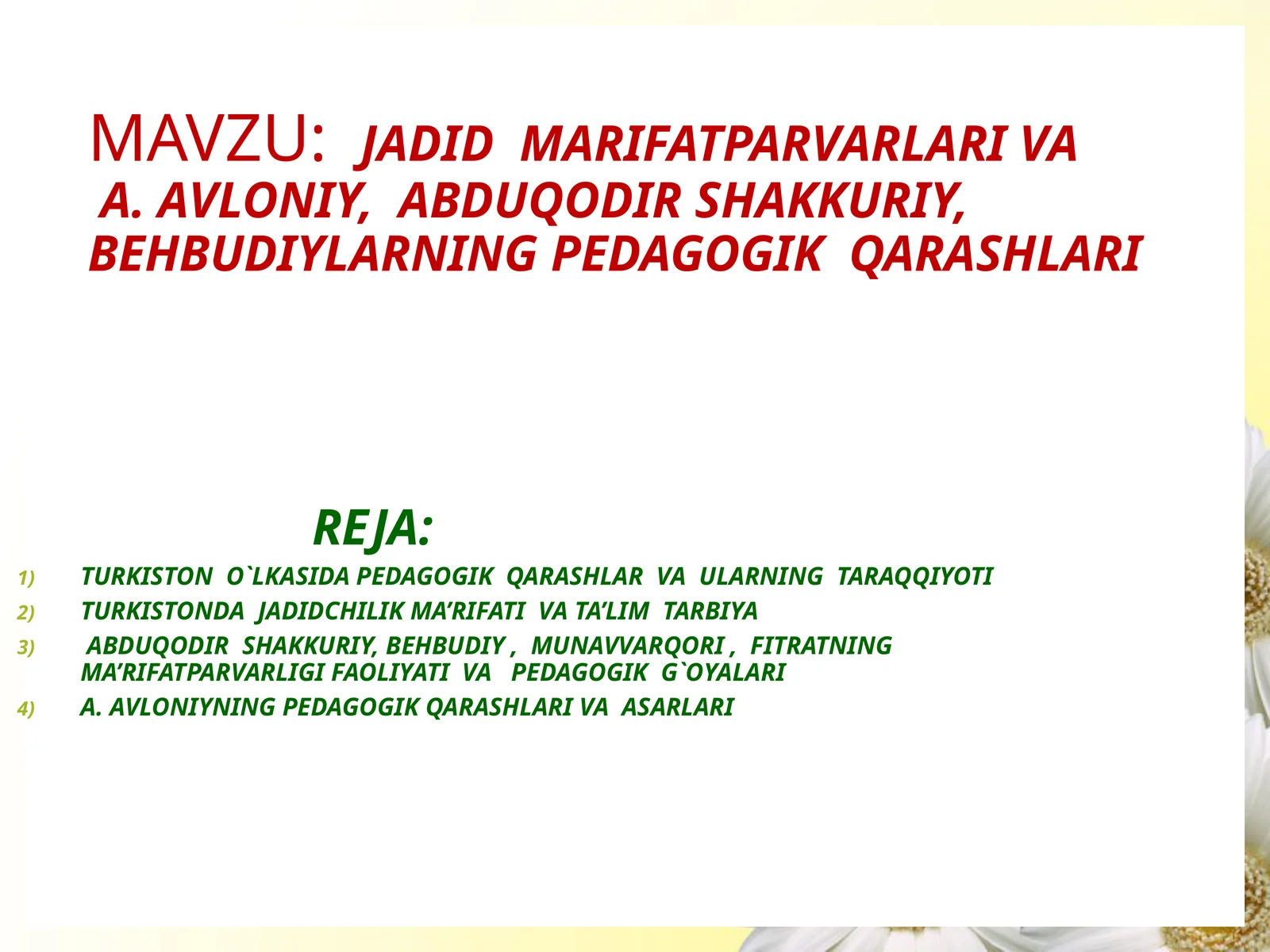 JADID MARIFATPARVARLARI VAA. AVLONIY, ABDUQODIR SHAKKURIY, BEHBUDIYLARNING PEDAGOGIK QARASHLARI