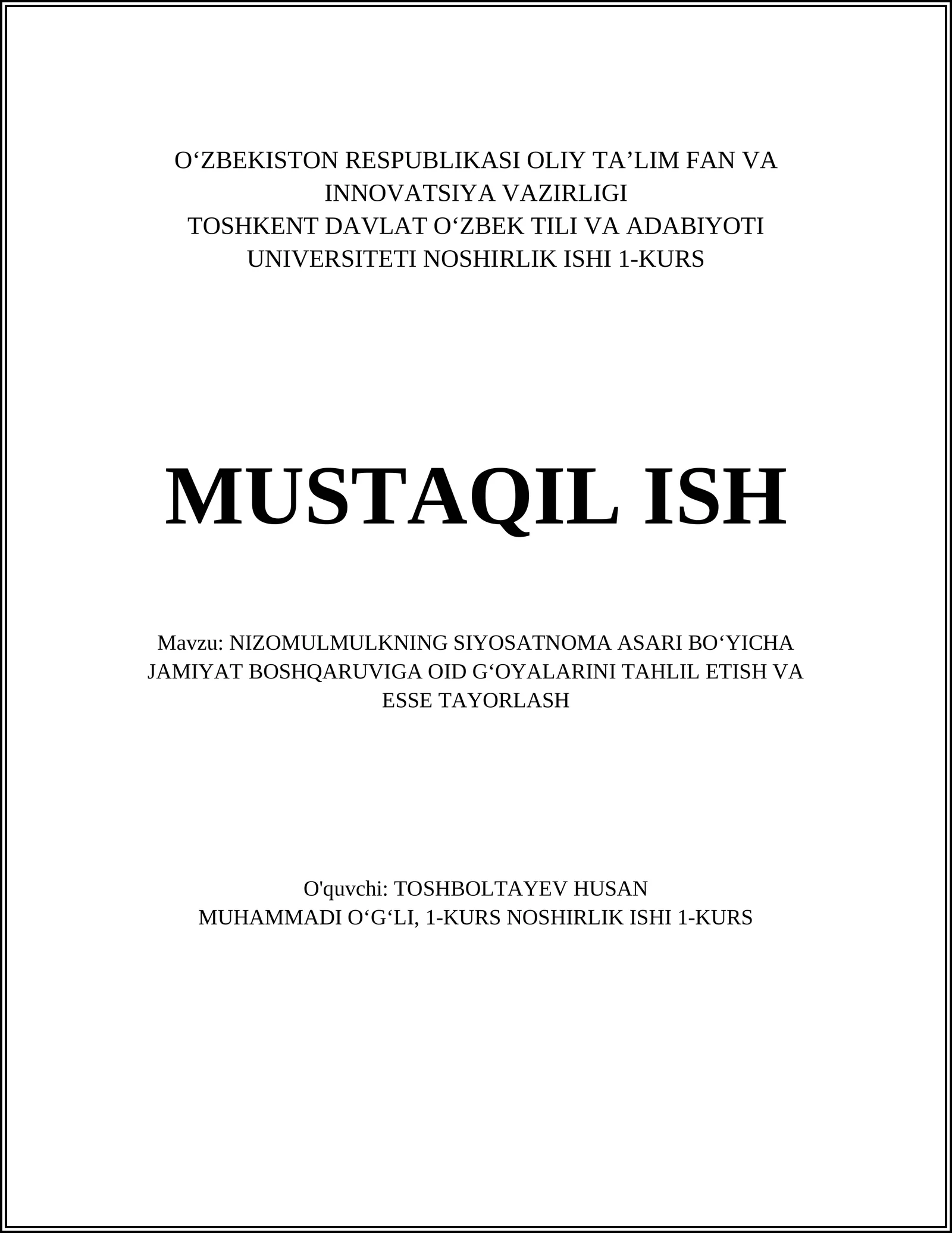 NIZOMULMULKNING SIYOSATNOMA ASARI BOʻYICHA JAMIYAT BOSHQARUVIGA OID GʻOYALARINI TAHLIL ETISH VA ESSE TAYORLASH