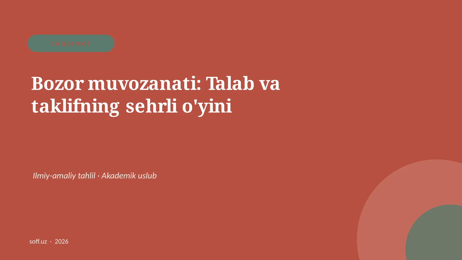 Bozor muvozanati: Talab va taklifning sehrli o'yini