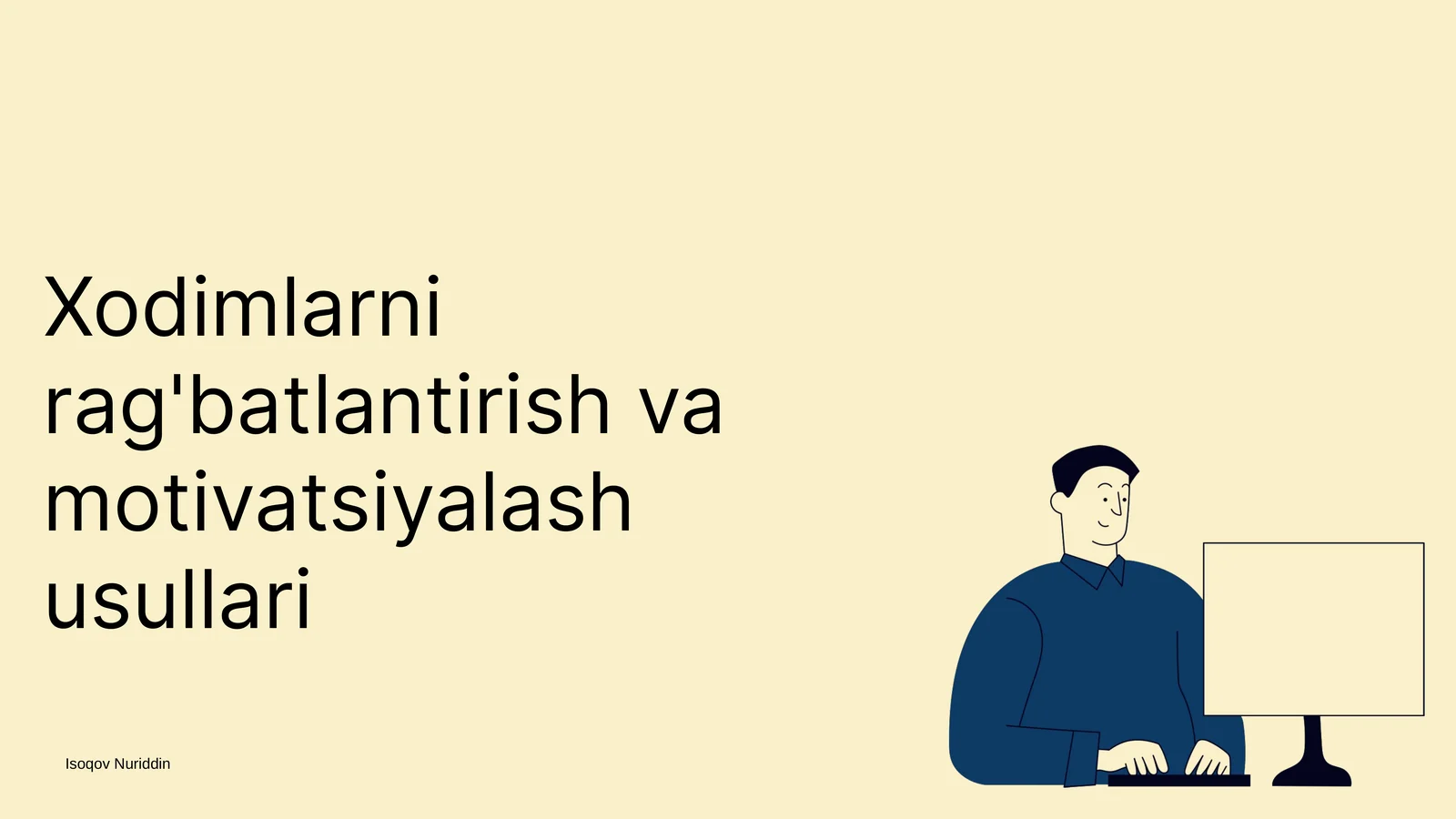 Motivatsiya nazariyalari va ularning asosiy tushunchalari