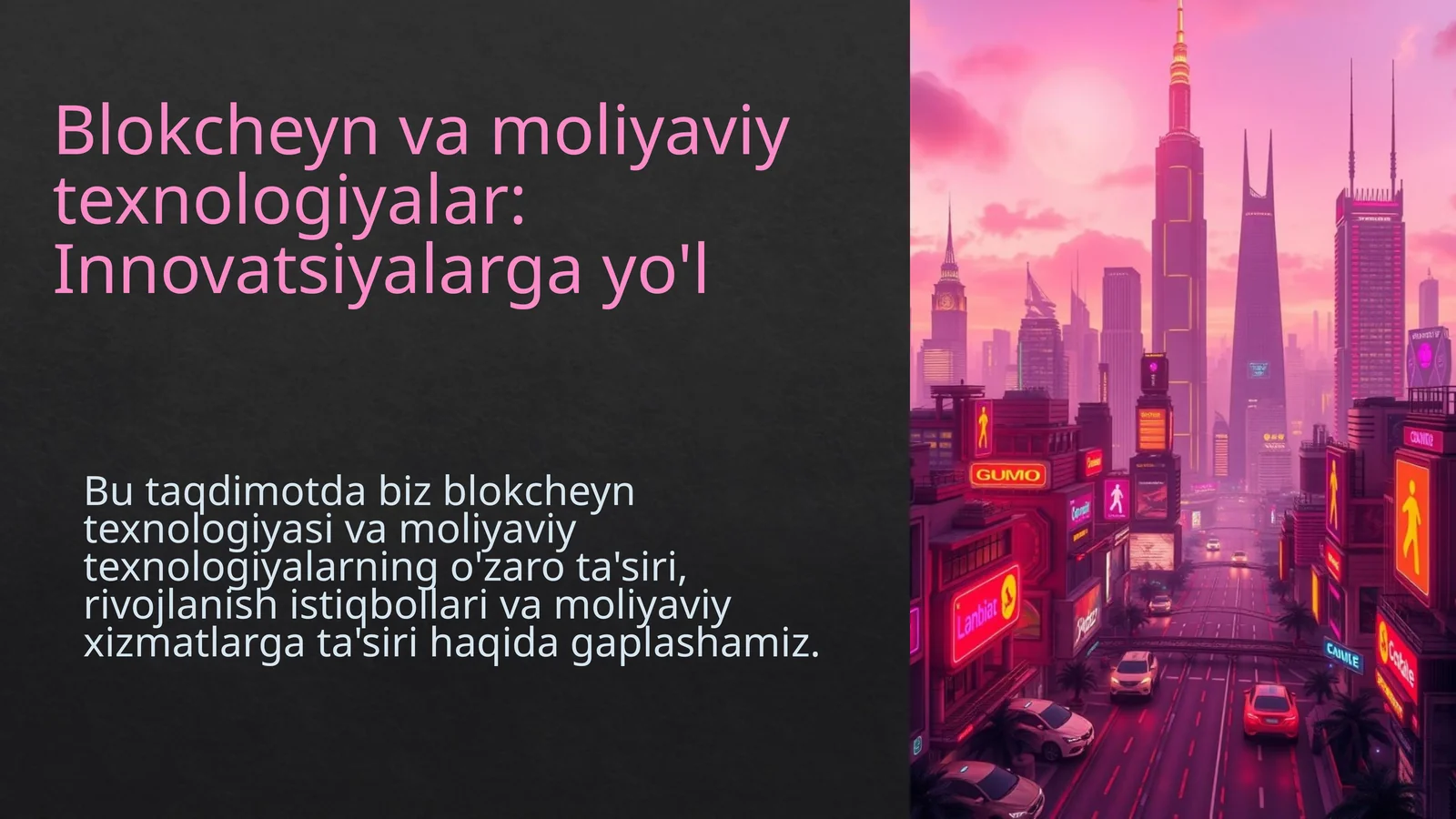 Blokcheyn va moliyaviy texnologiyalar: Innovatsiyalarga yo'l