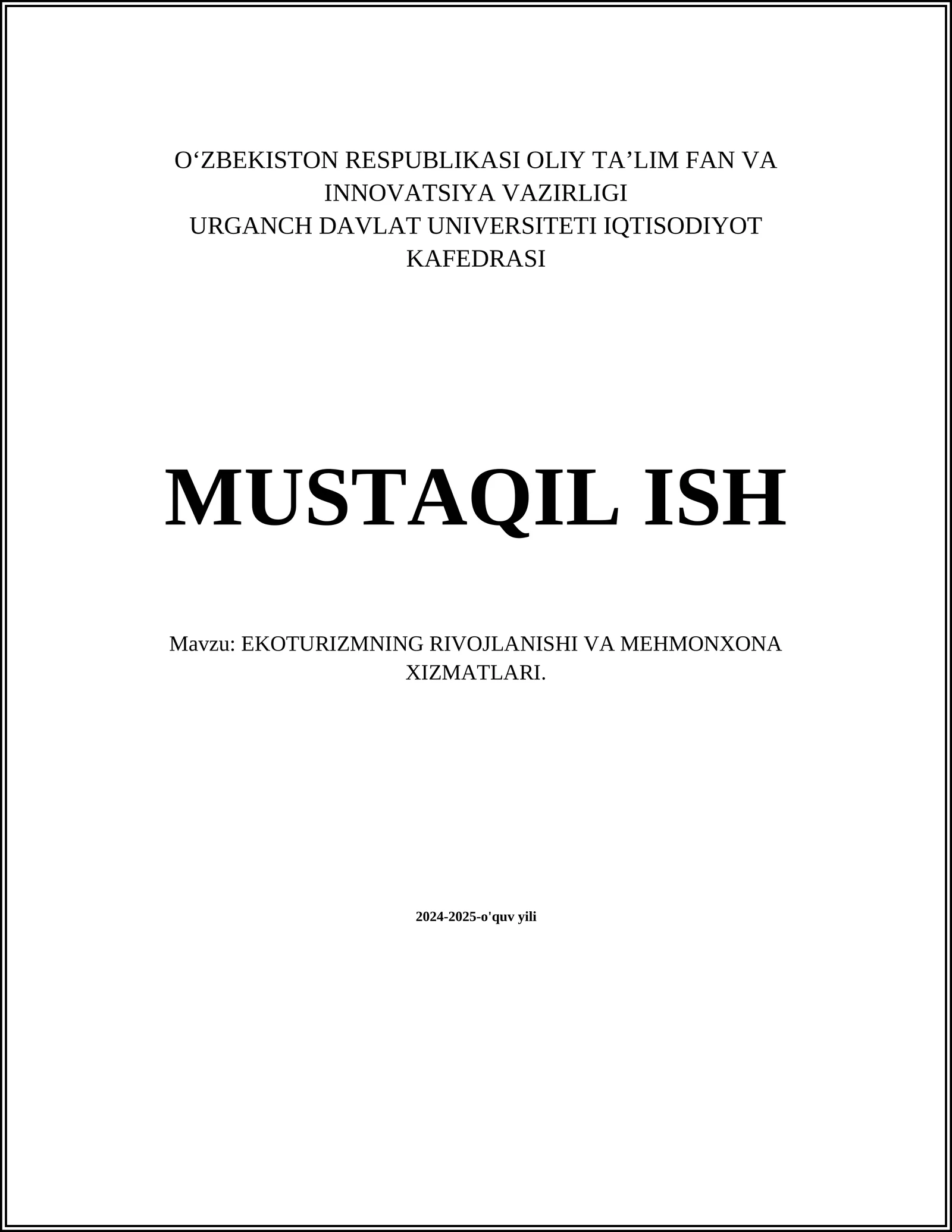 EKOTURIZMNING RIVOJLANISHI VA MEHMONXONA XIZMATLARI