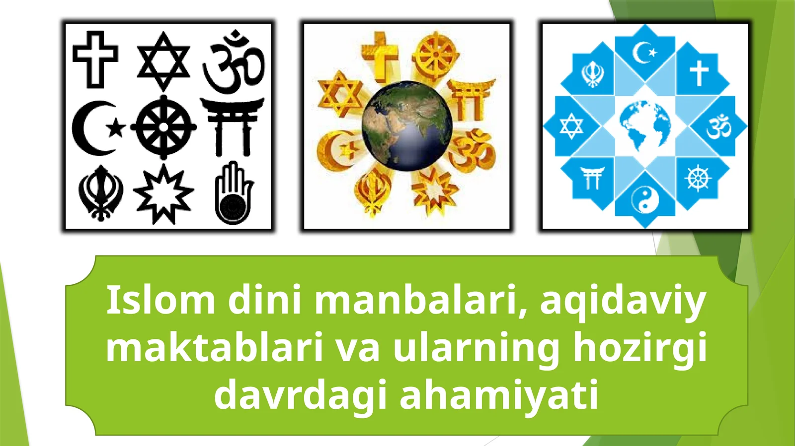 Islom dinim manbalari