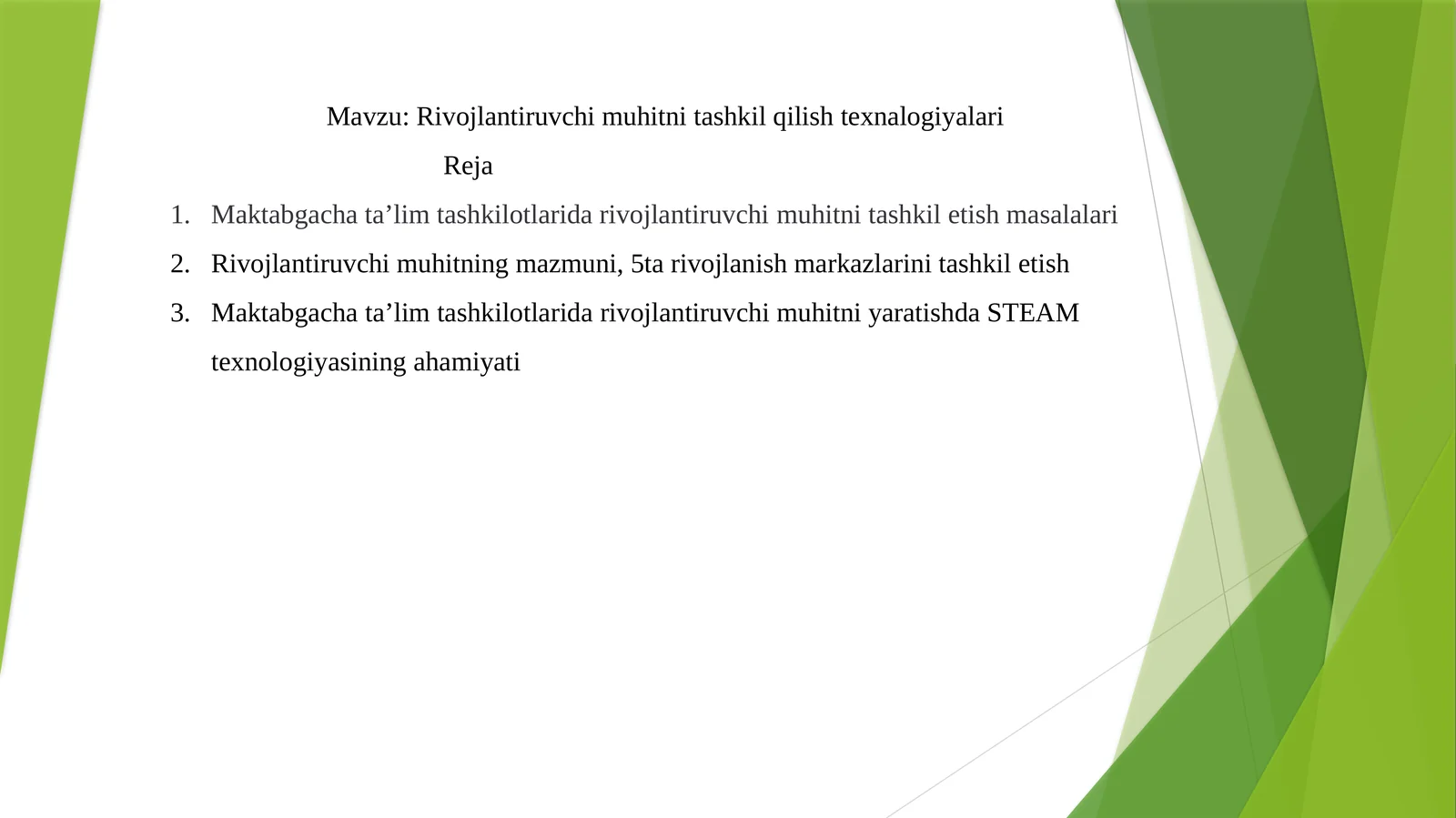 Rivojlantiruvchi muhitni tashkil qilish texnalogiyalari
