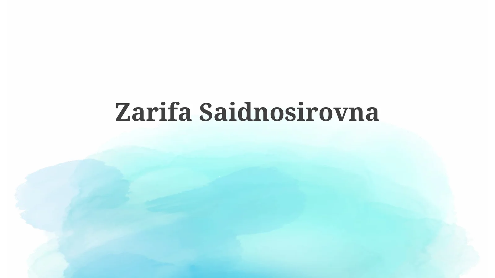 ZarifaSaidnosirovna