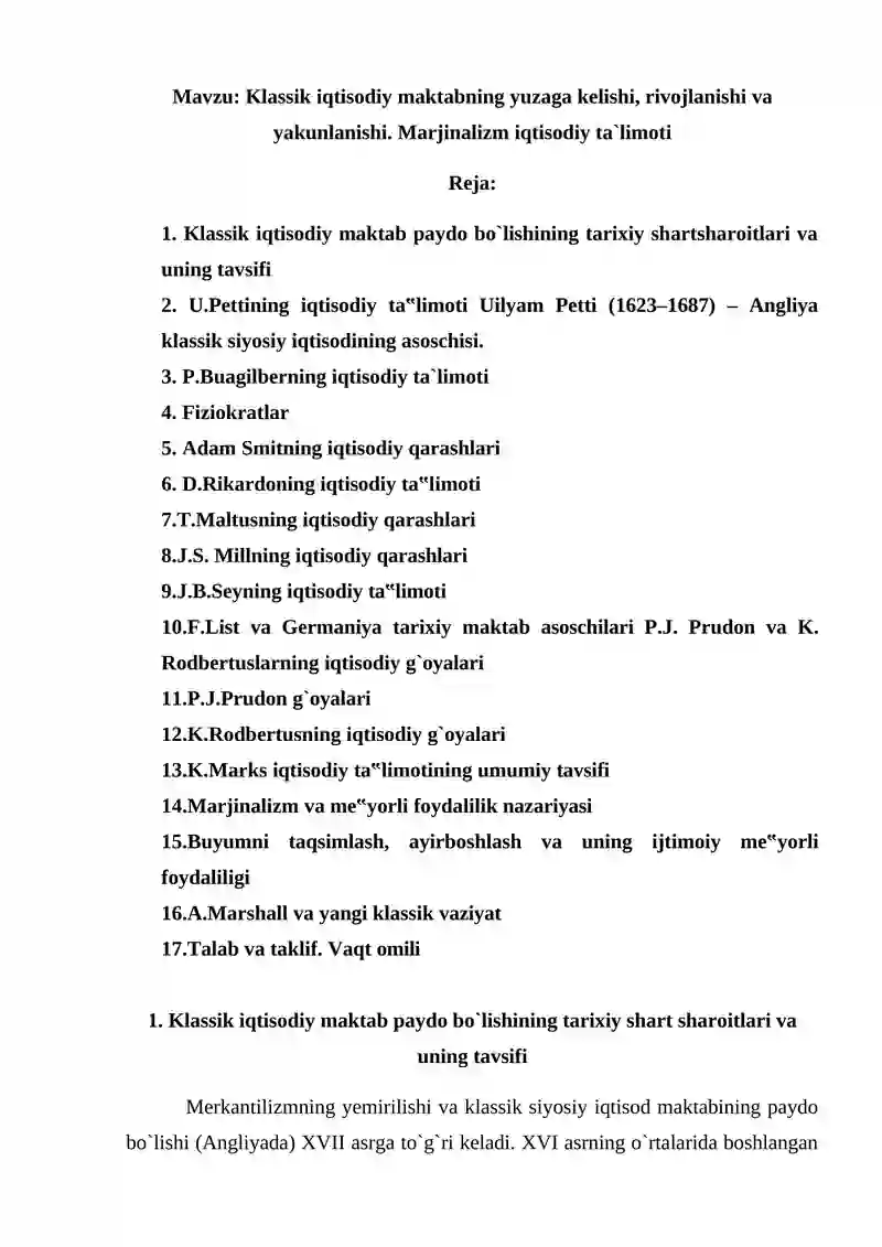 Klassik iqtisodiy maktabning yuzaga kelishi, rivojlanishi va yakunlanishi. Marjinalizm iqtisodiy ta`limoti