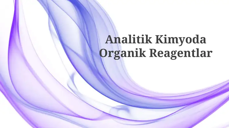Analitik KimyodaOrganikReagentlar