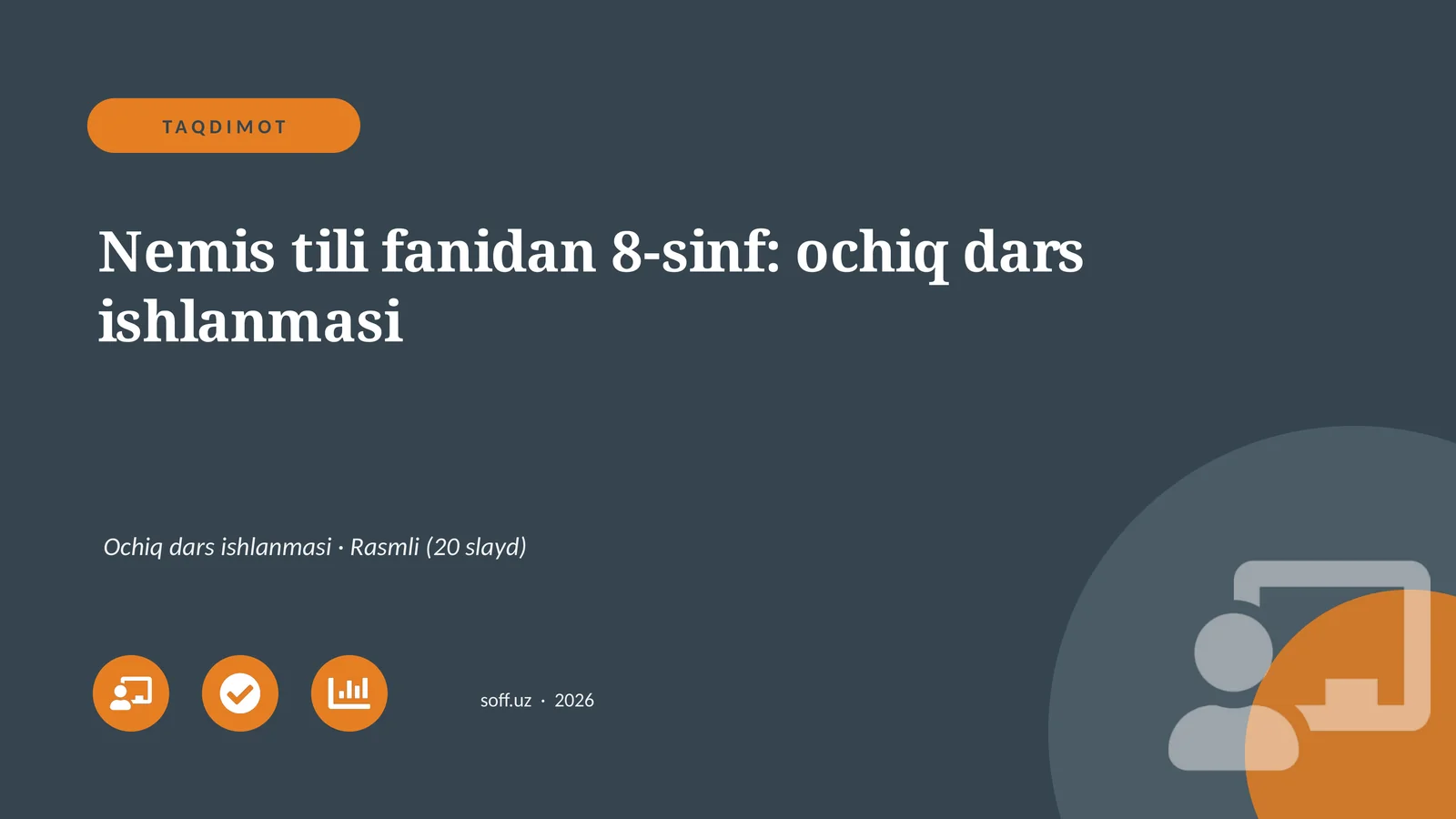 Nemis tili fanidan 8-sinf: ochiq dars ishlanmasi