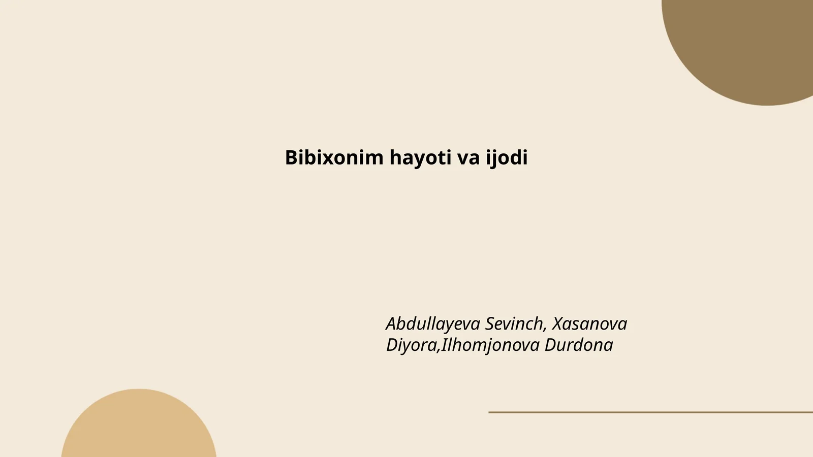 Bibixonim hayoti va ijodi