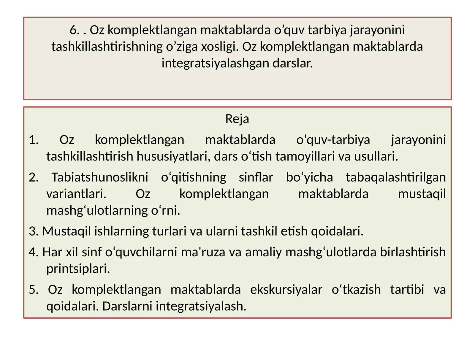 Oz komplektlangan maktablarda o‘quv-tarbiya