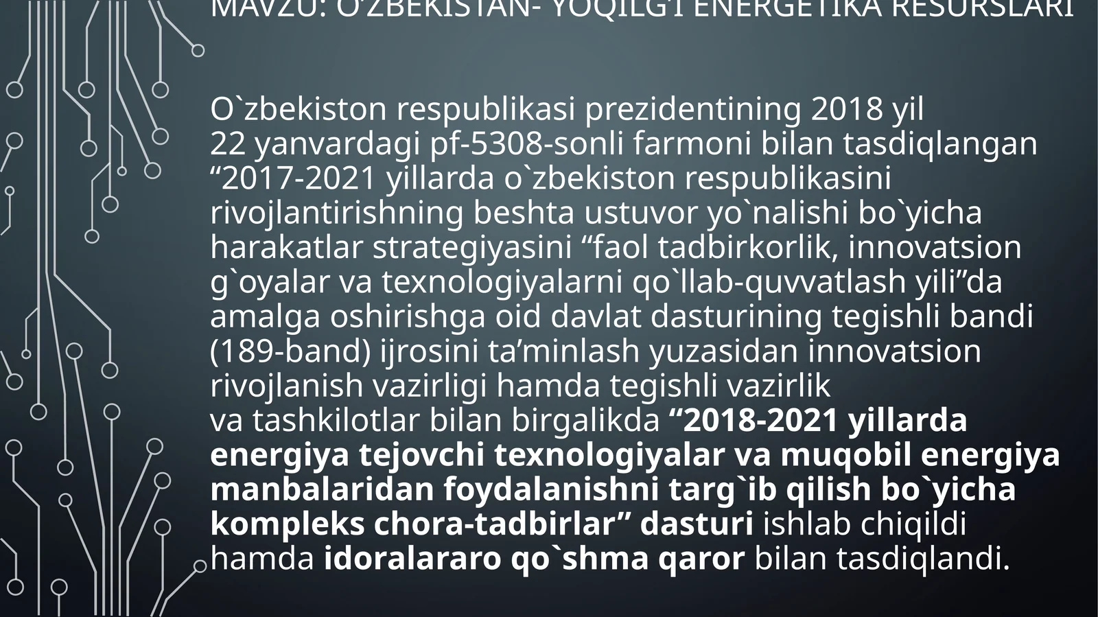 O’ZBEKISTAN- YOQILG’I ENERGETIKA RESURSLARI