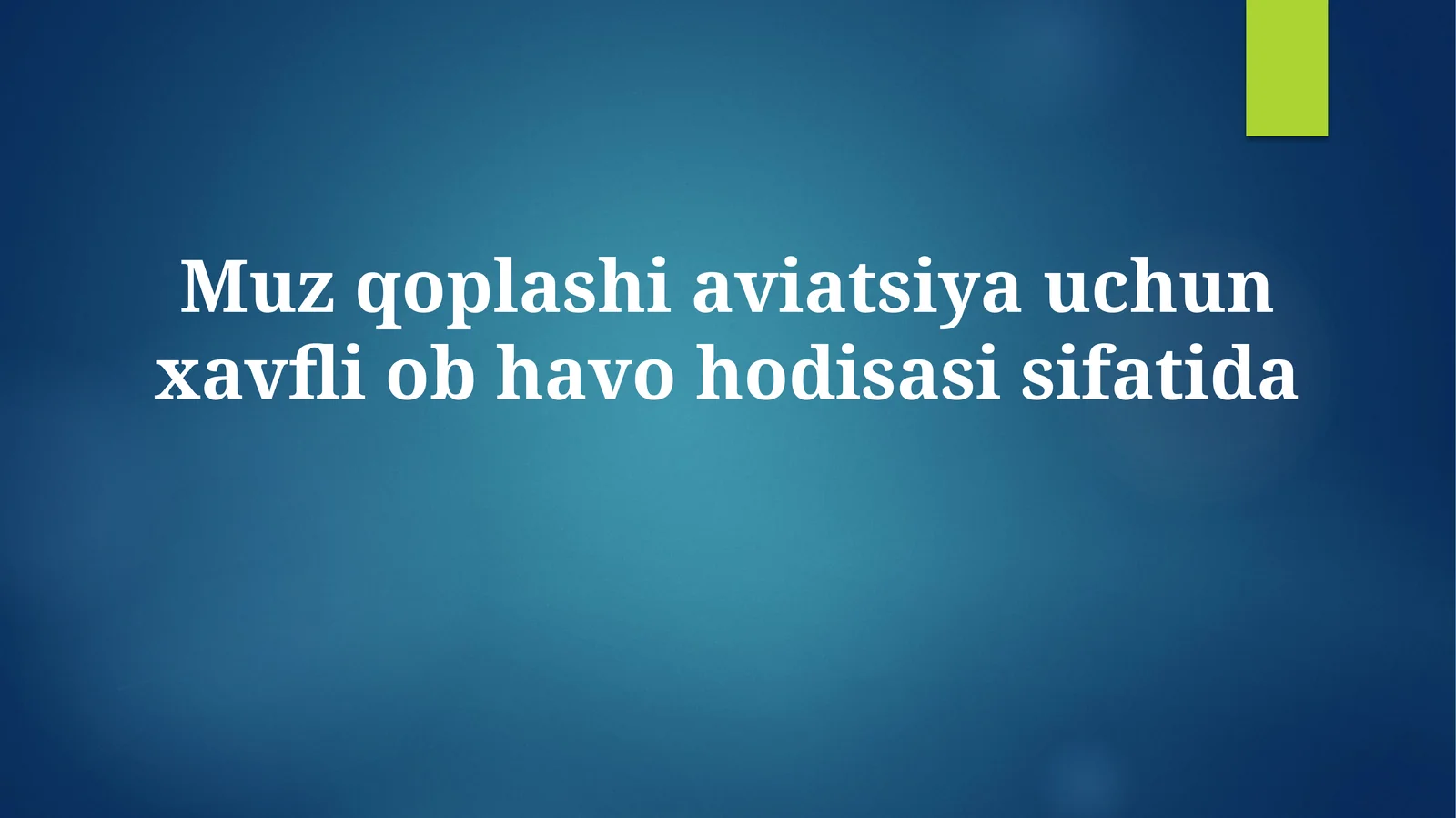 Aviatsiya uchun muz yig'ilishi