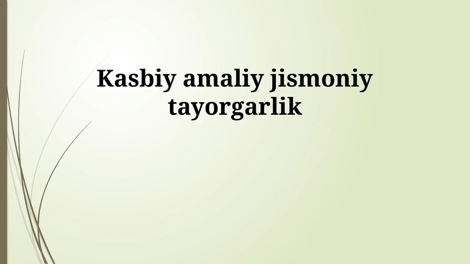 Kasbiy amaliy jismoniy tayorgarlik